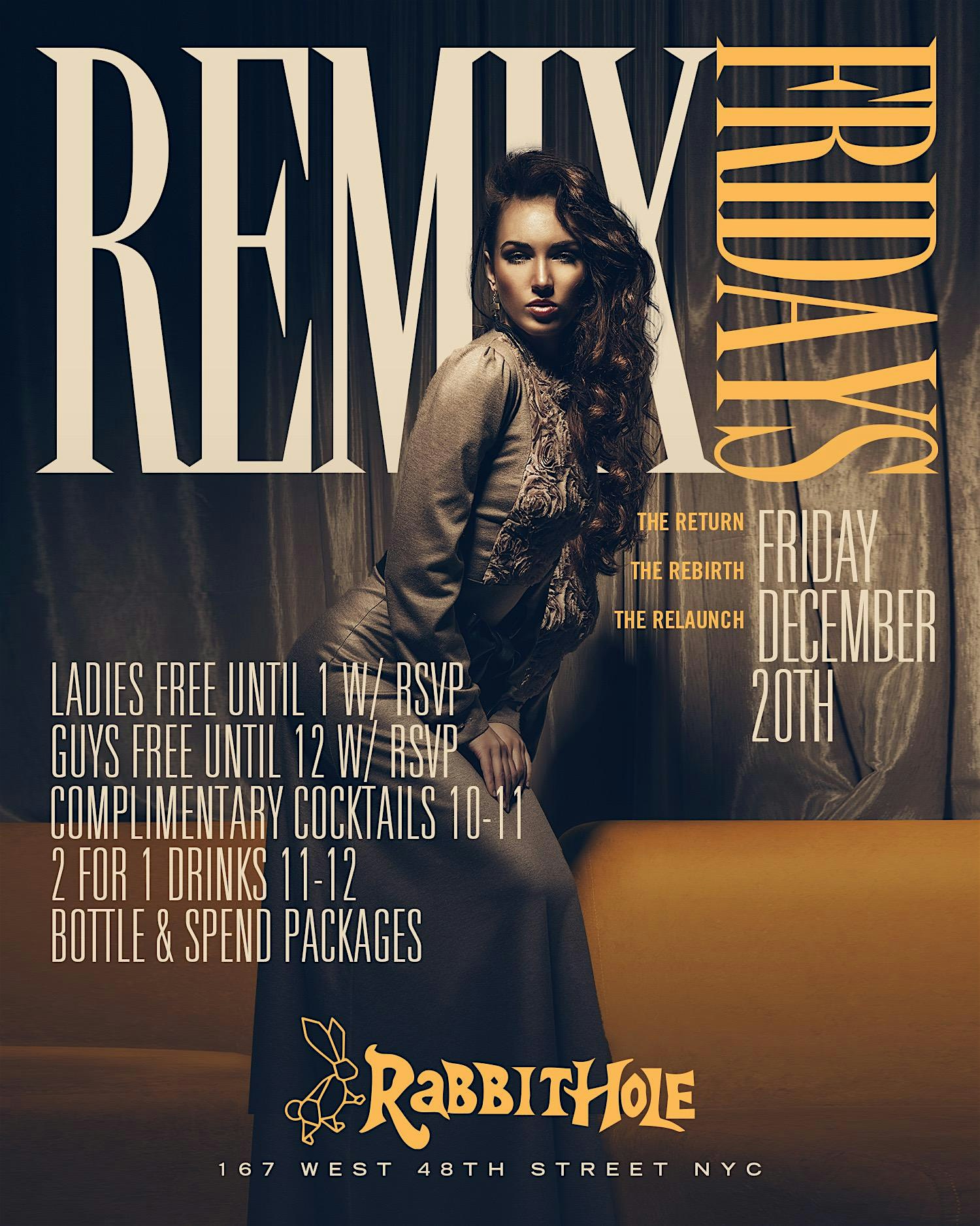 REMIX Fridays @ Rabbit Hole • Complimentary cocktails! 2 for 1 drinks! FREE – New York, NY