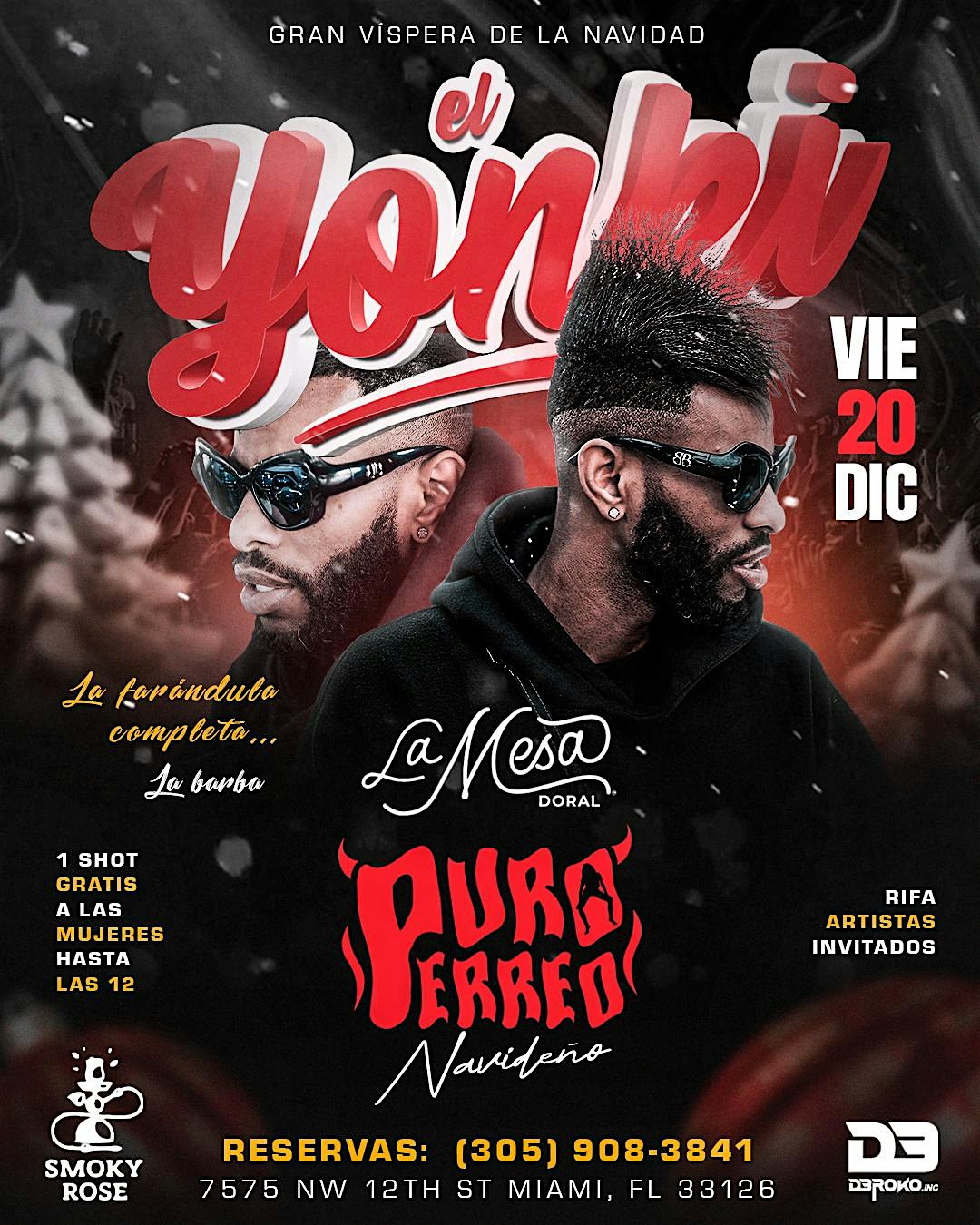 EL YONKI “ PURO PERREO “ LA MESA DORAL – Miami, FL