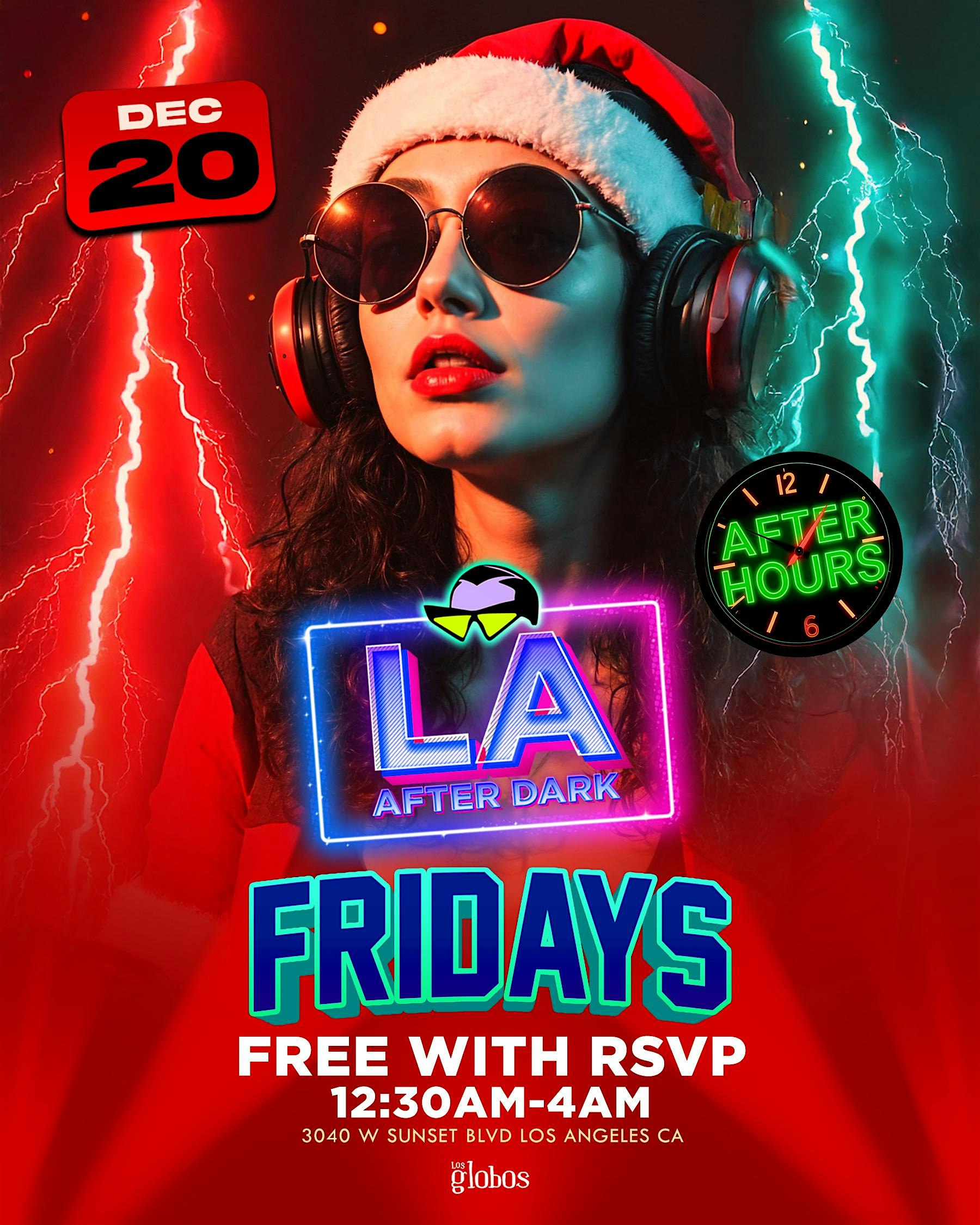 18+ FRIDAY DEC 20 LA AFTER DARK PARTY AFTER HOURS 11:50PM-4AM – Los Angeles, CA