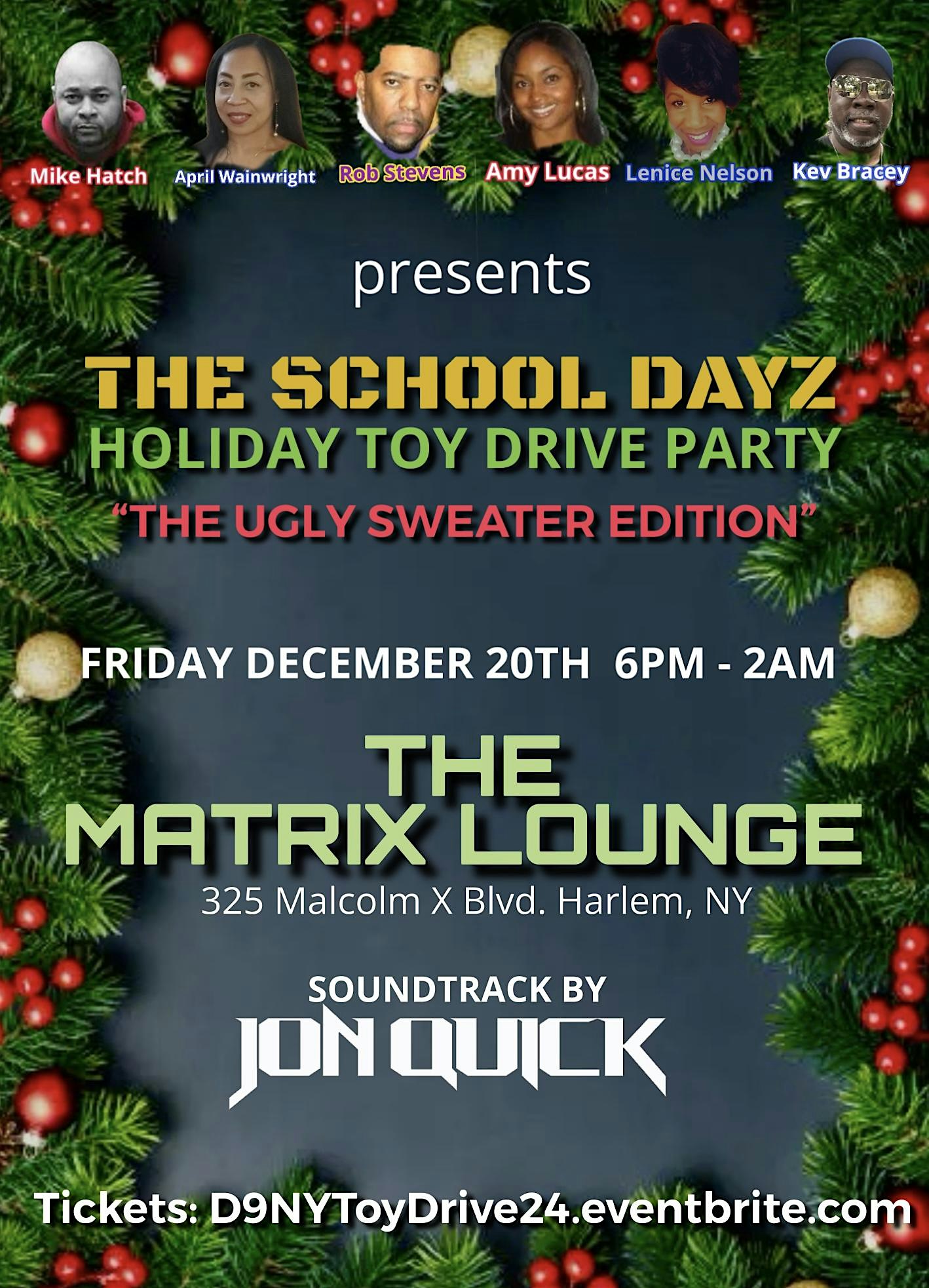 The School Daze Holiday Toy Drive Party: TheUgly Sweater Edition – New York, NY