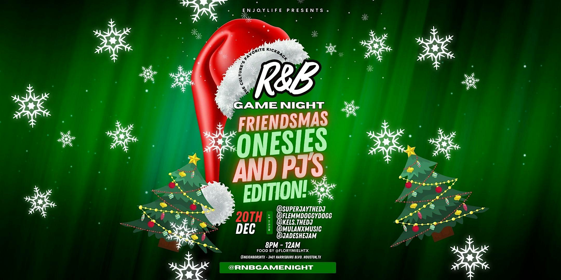 RnB GameNight Friendsmas Edition !! – Houston, TX