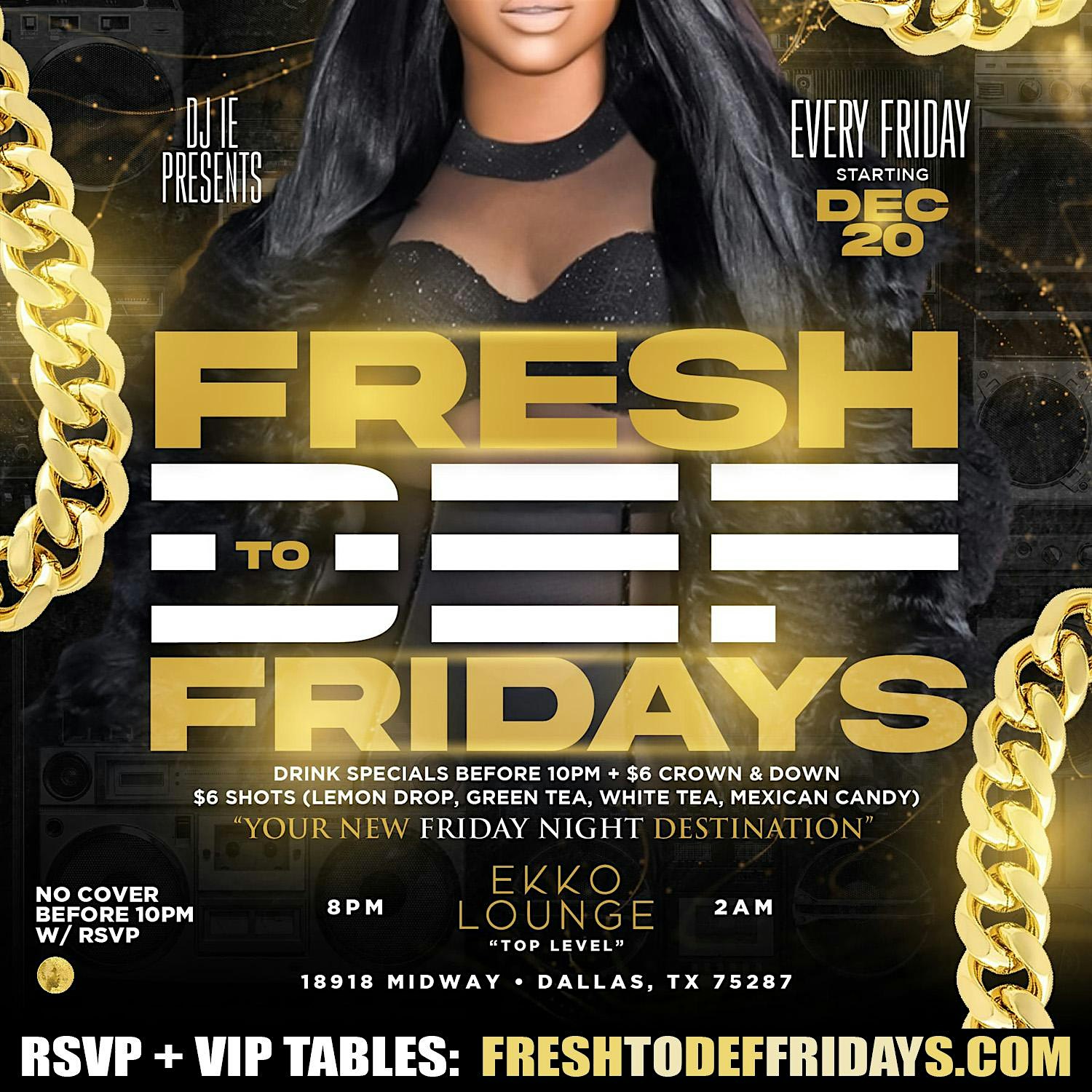 Fresh To Def Fridays @ Ekko Lounge – Dallas, TX