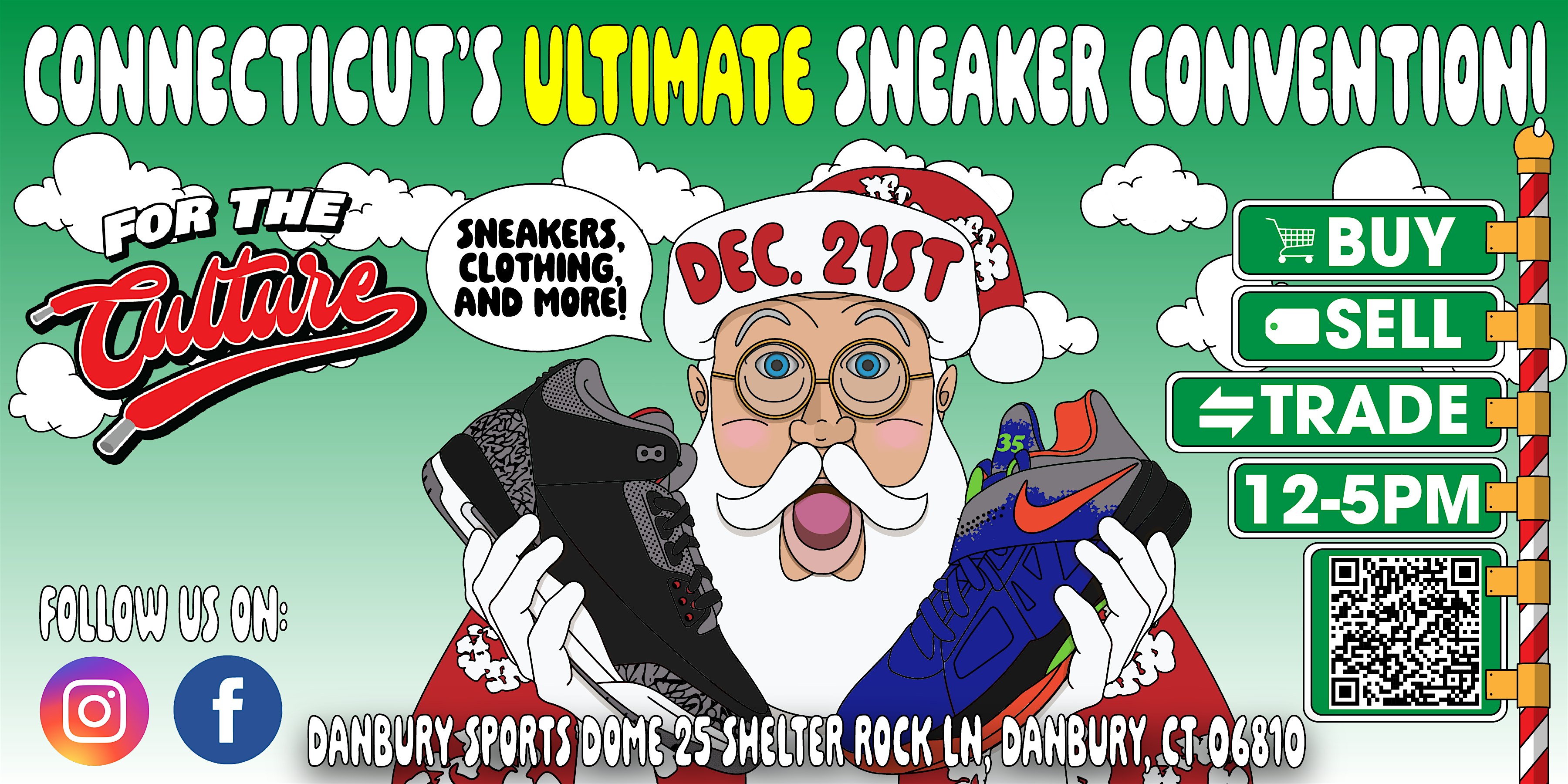 For The Culture Sneaker Convention – Danbury, CT