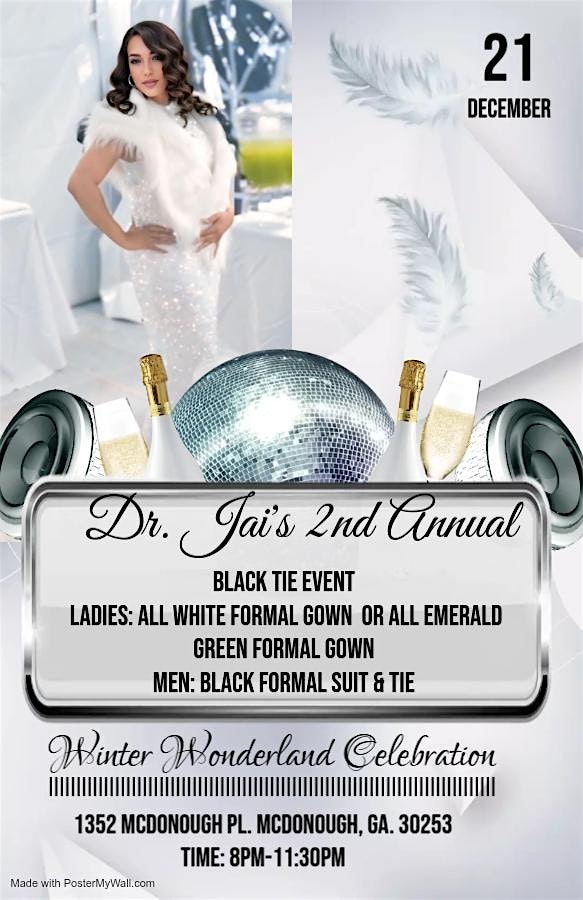 Dr. Jai’s 2nd Annual Winter Wonderland Celebration – McDonough, GA