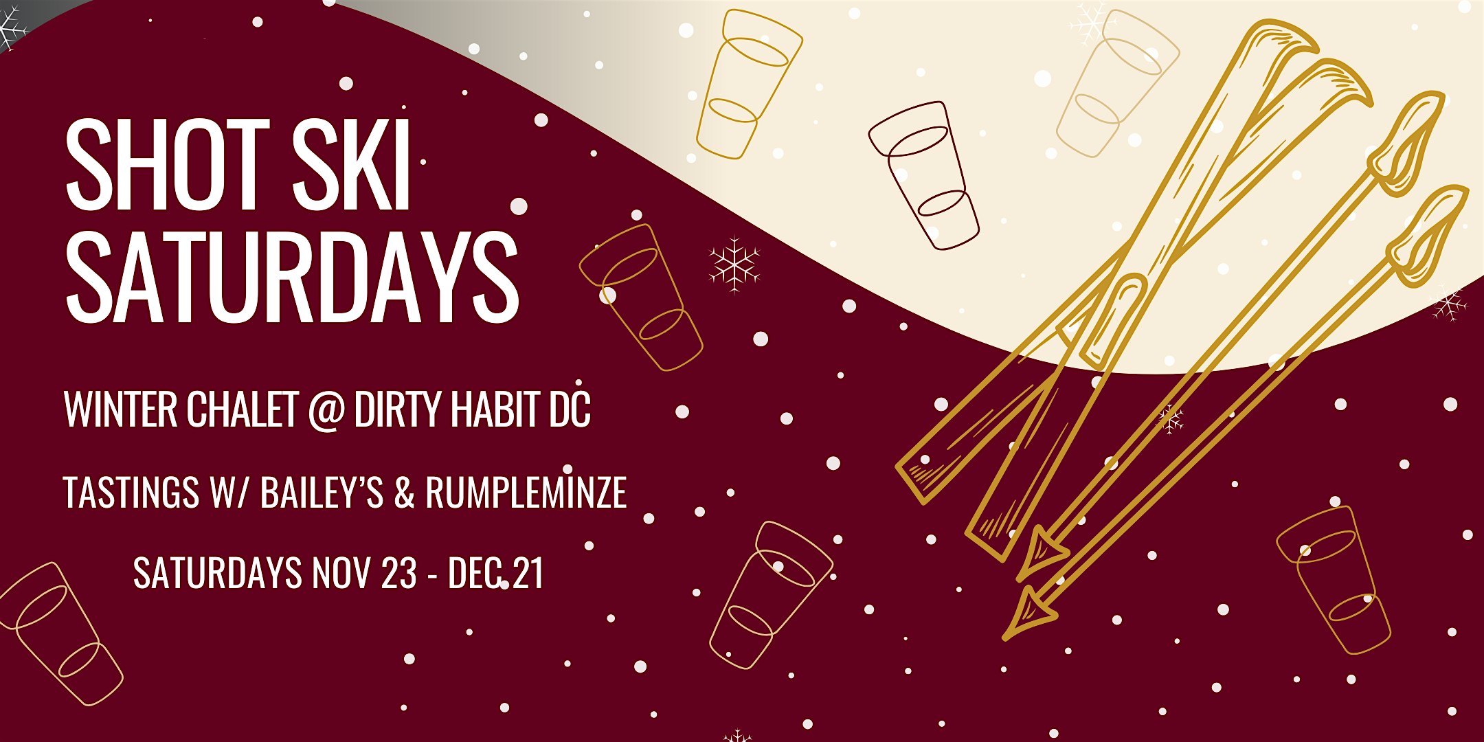 Dirty Habit DC’s Shot Ski Saturdays: Sip, Ski, and Savor! – Washington, DC