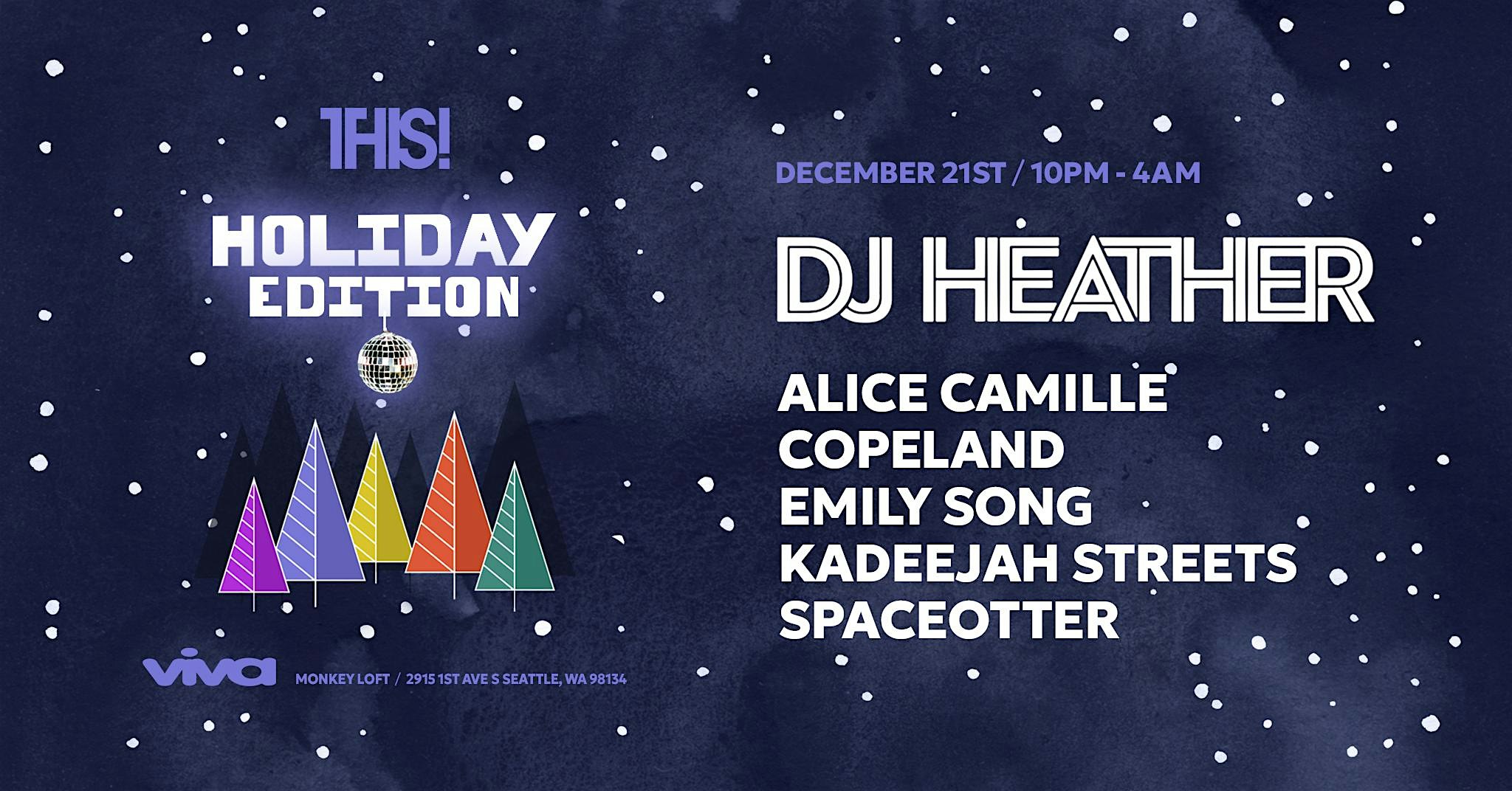 Viva presents THIS! (Holiday Edition) w/ DJ Heather 12.21.24 – Seattle, WA