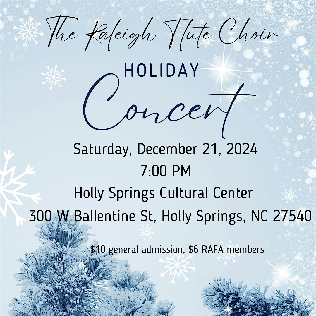 The Raleigh Flute Choir Holiday Concert – Holly Springs, NC