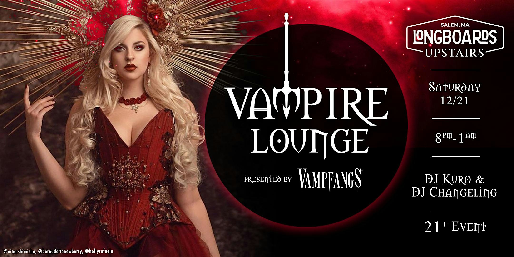 Vampire Lounge – December 21st 2024 – Salem, MA