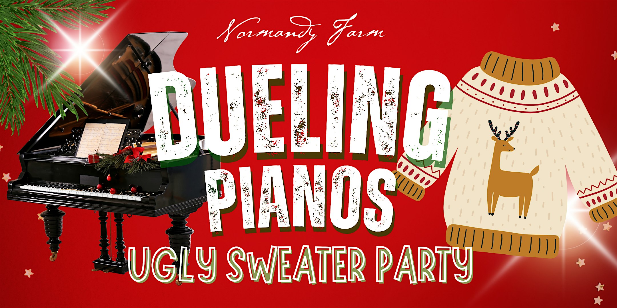 Dueling Pianos Ugly Sweater Party at Normandy Farm – Blue Bell, PA