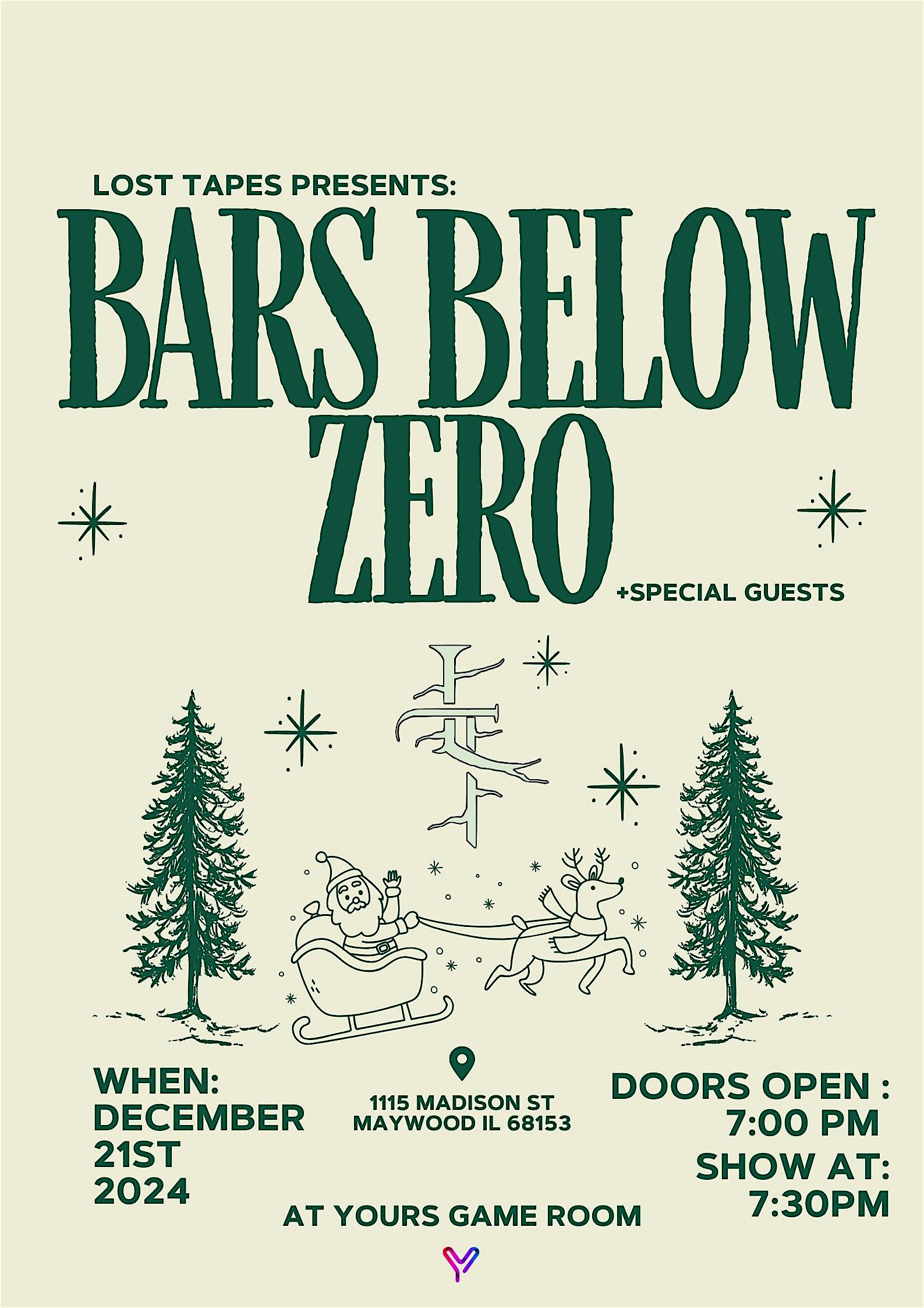 Lost Tapes Presents: Bars Below Zero – Maywood, IL