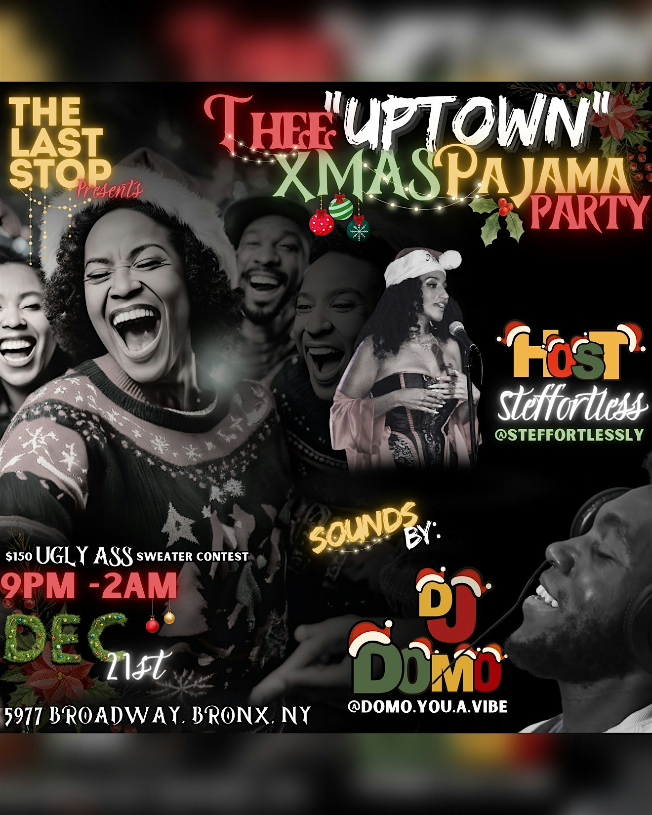 THEE UPTOWN XMAS PAJAMA PARTY – The Bronx, NY