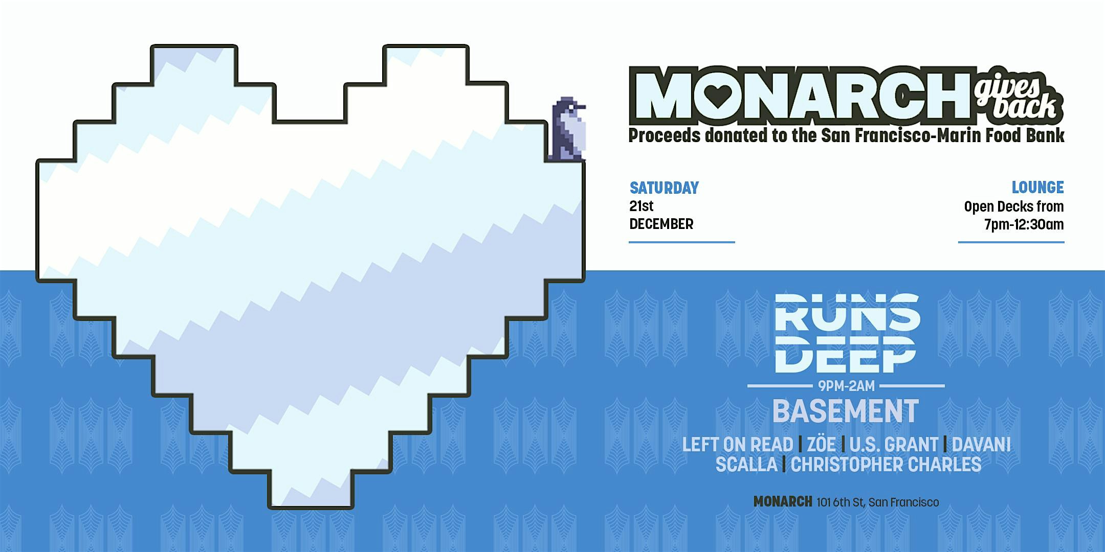 Runs Deep + Open Decks | Monarch Gives Back: Community, Music, & Charity – San Francisco, CA