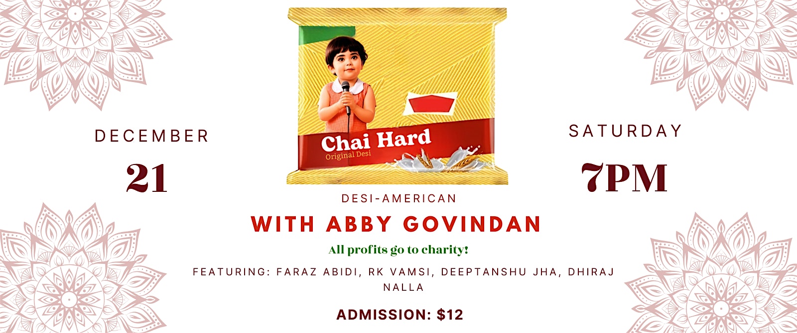 Chai Hard w/Abby Govindan: Standup Comedy for Charity – San Jose, CA