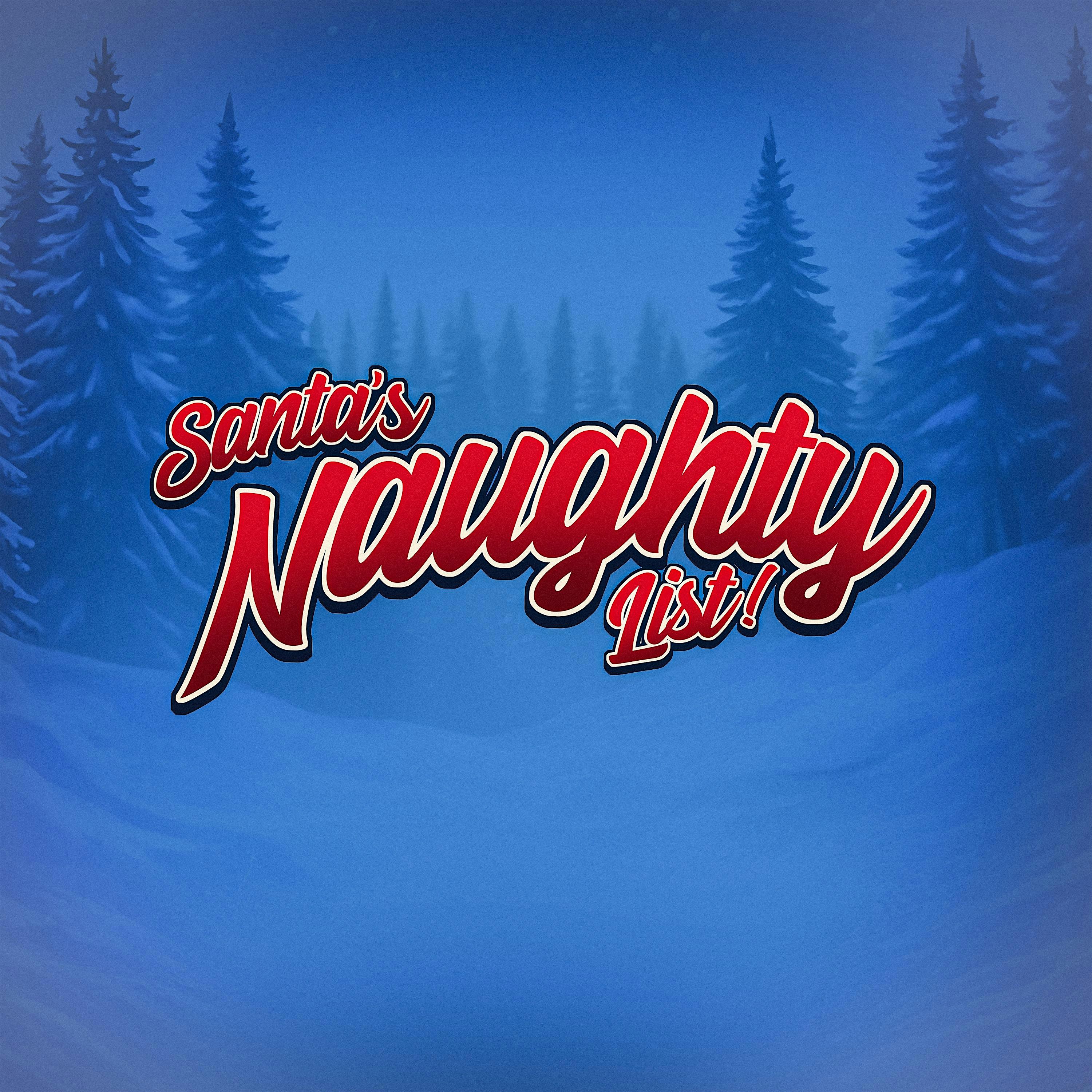 Santa’s Naughty List PVD – Providence, RI