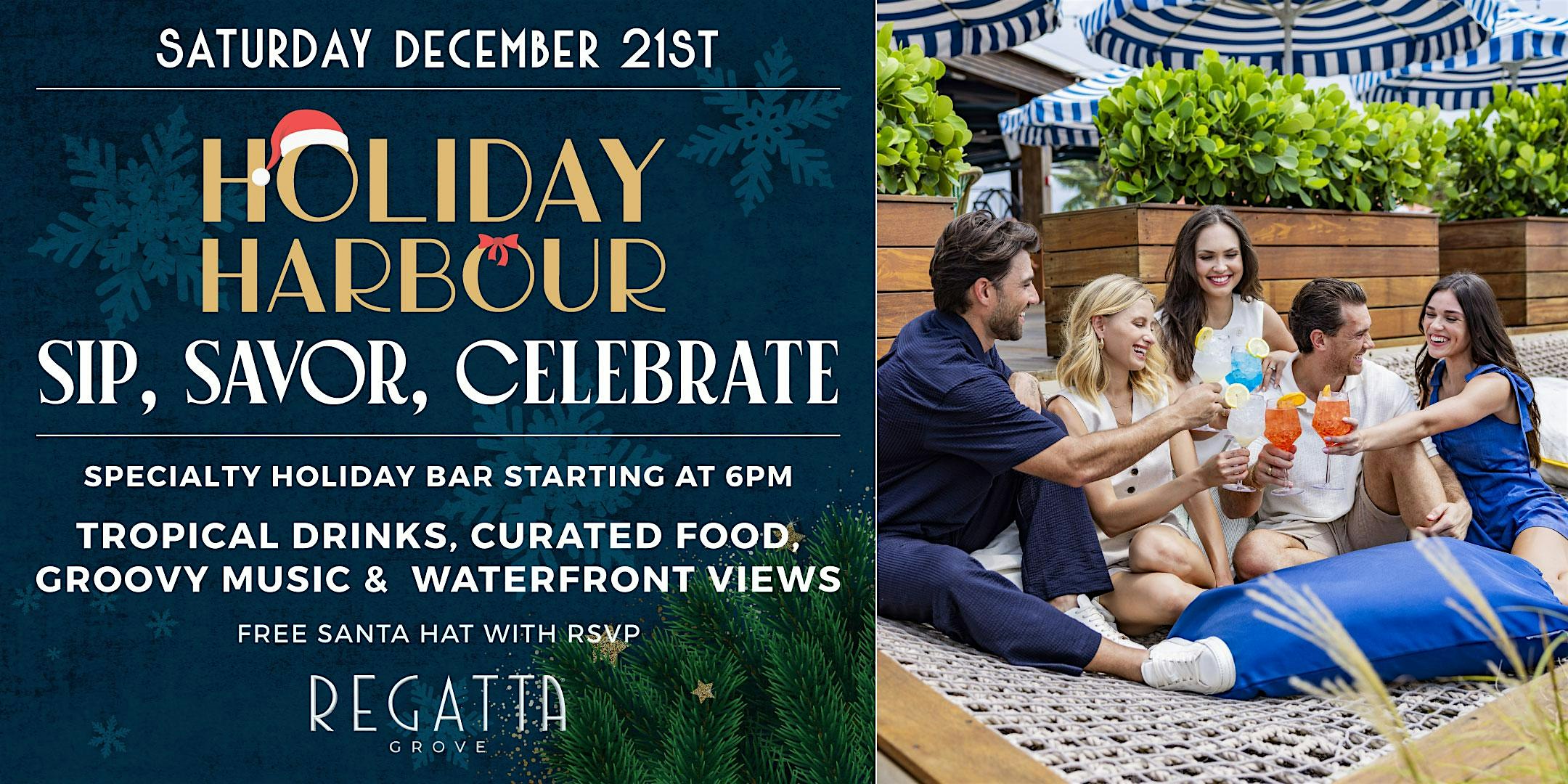 Holiday Harbour – Sip, Savor, Celebrate at Regatta Grove – Miami, FL