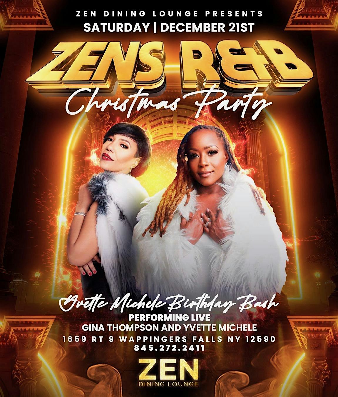 ZENS R&B X_MAS PARTY with GINA THOMPSON and YVETTE MICHELE Performing Live – Wappingers Falls, NY