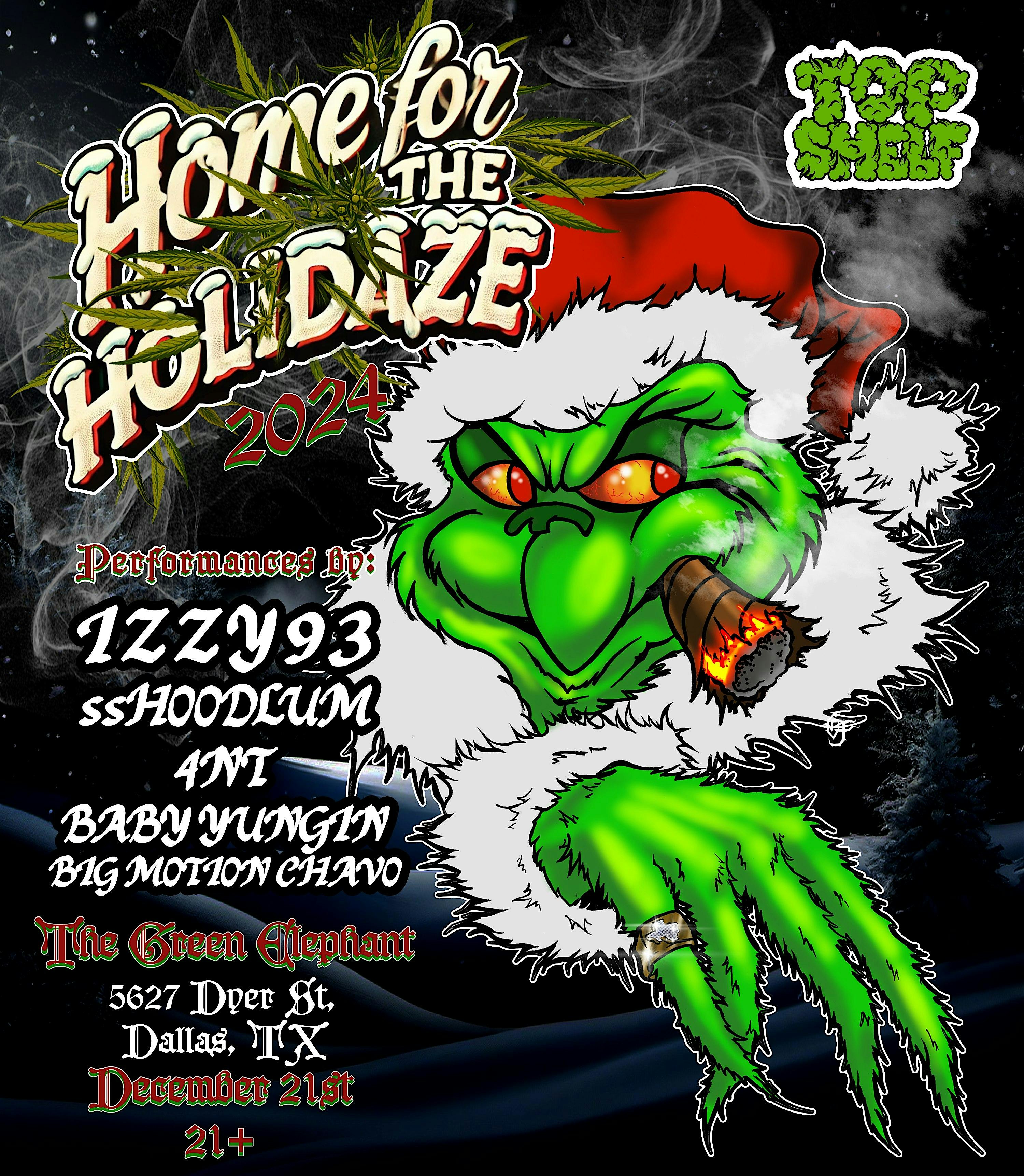 Top Shelf Texas presents Home For The Holidaze – Dallas, TX