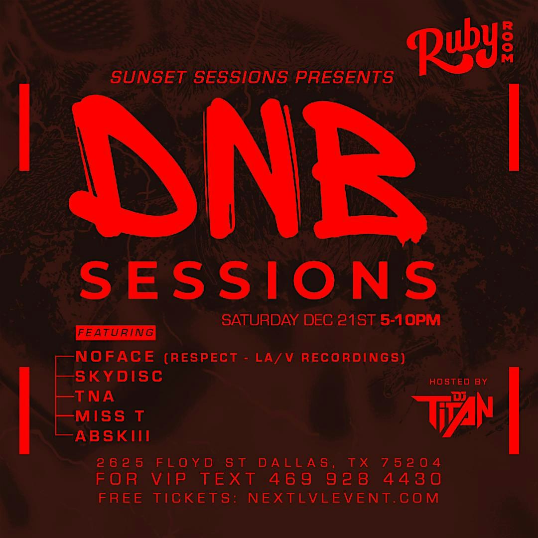 Drum & Bass Sessions 12/21 – Dallas, TX