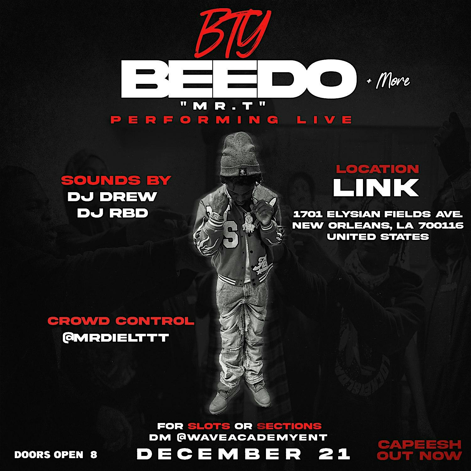 BTY Beedo “Mr.T” Concert – New Orleans, LA