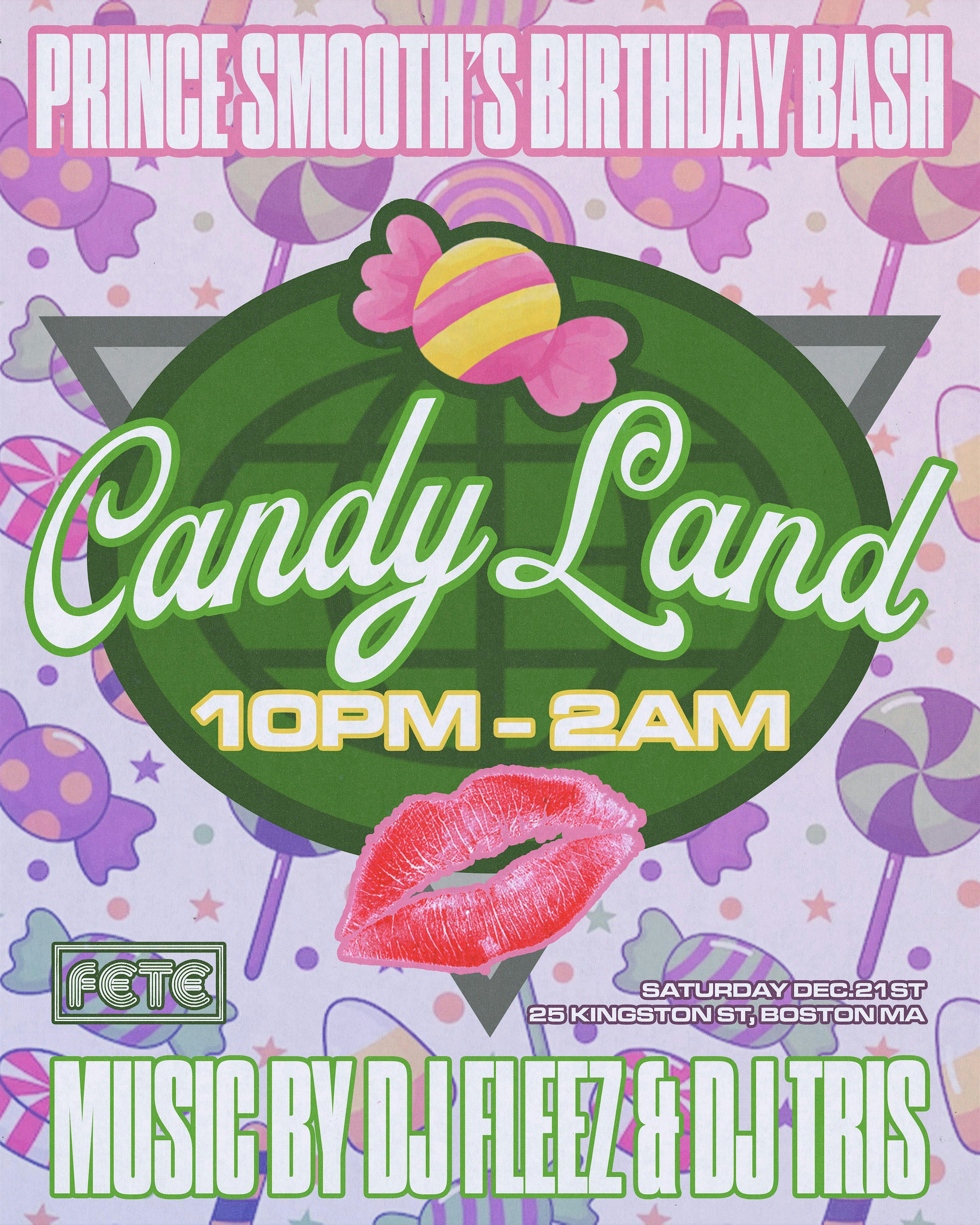 CANDY LAND AT FETE (PRINCE SMOOTH BDAY BASH) – Boston, MA