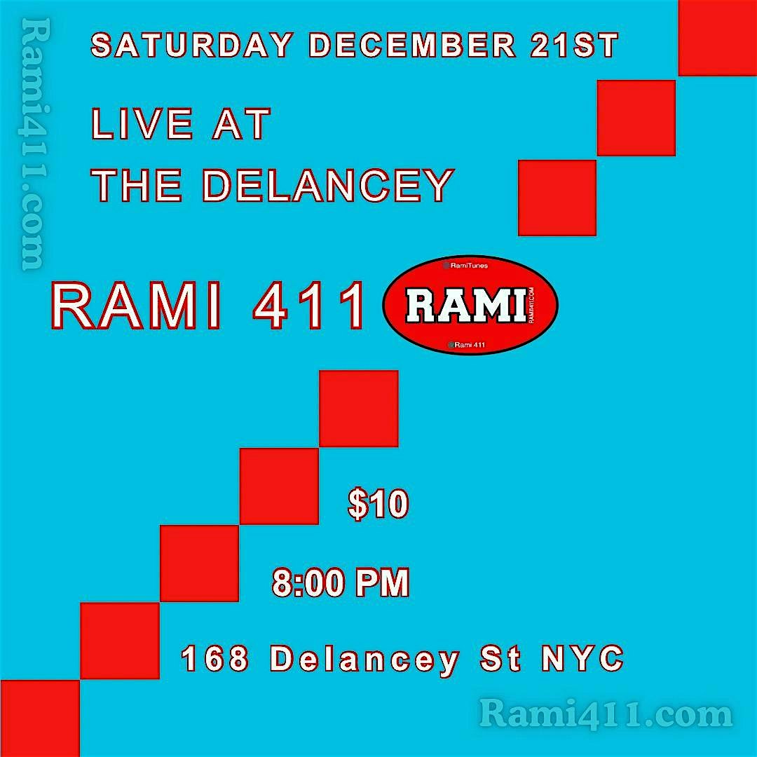 Rami 411 Live at The Delancey – New York, NY