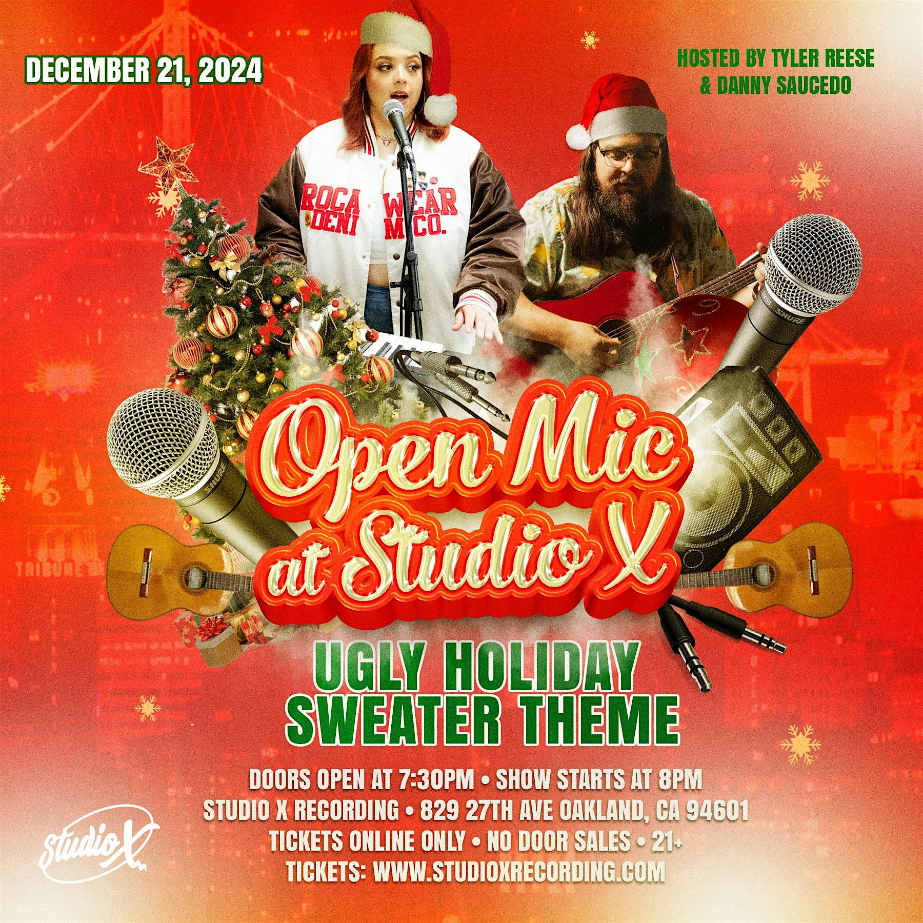 Open Mic Night at Studio X – Ugly Holiday Sweater Party – Oakland, CA