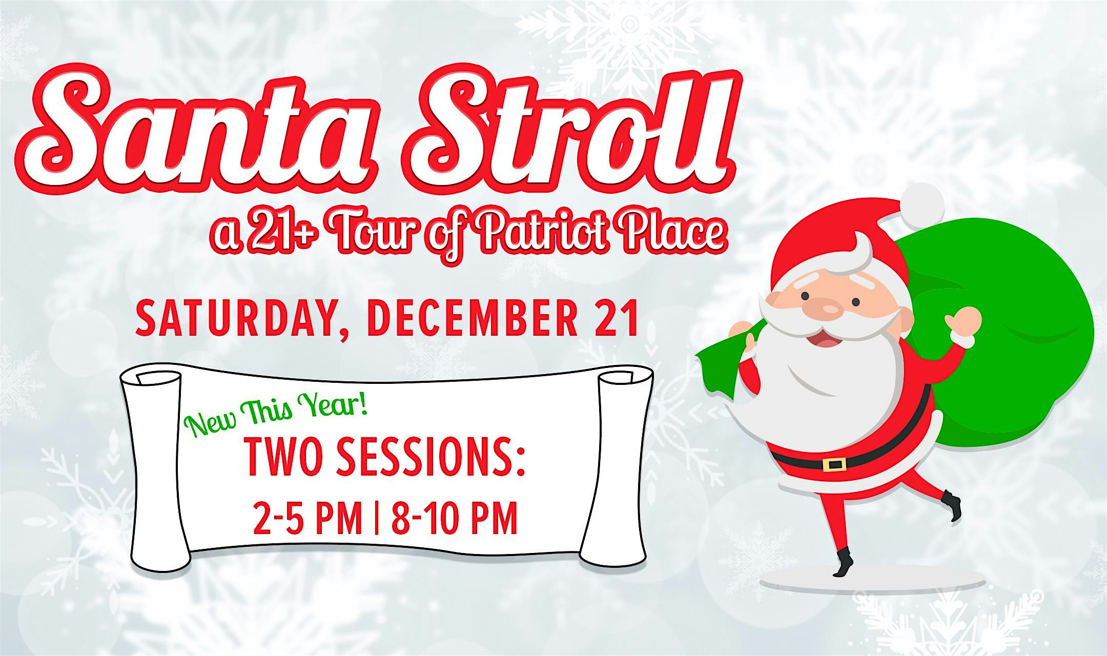 Santa Stroll at Patriot Place [2-5PM SESSION] – Foxborough, MA