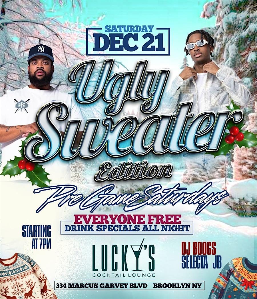 PreGame Saturdays “Ugly Sweater Edition” – Brooklyn, NY