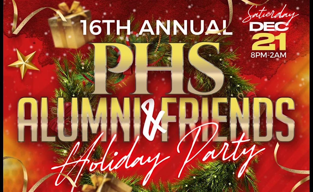 The 16th Annual PHS Alumni & Friends Holiday Party – Petersburg, VA