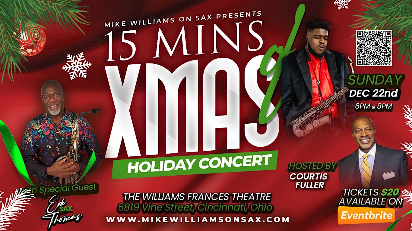 15 Mins of Xmas Holiday Concert (Cincinnati, Ohio) – Cincinnati, OH