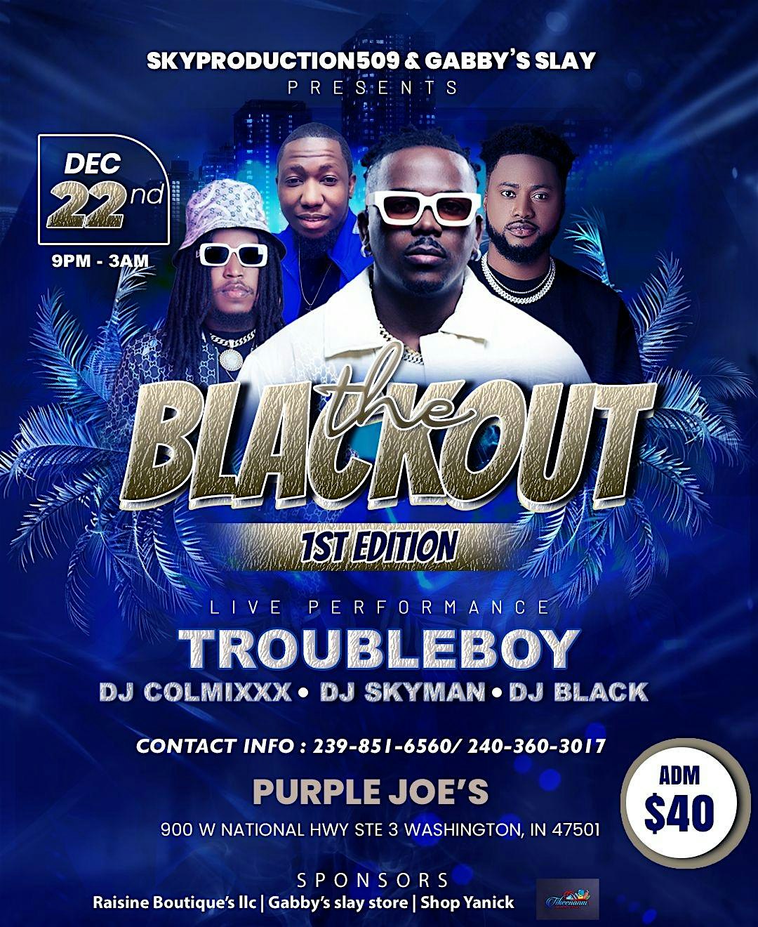 THE BLACKOUT 1ST EDITION – Washington, IN