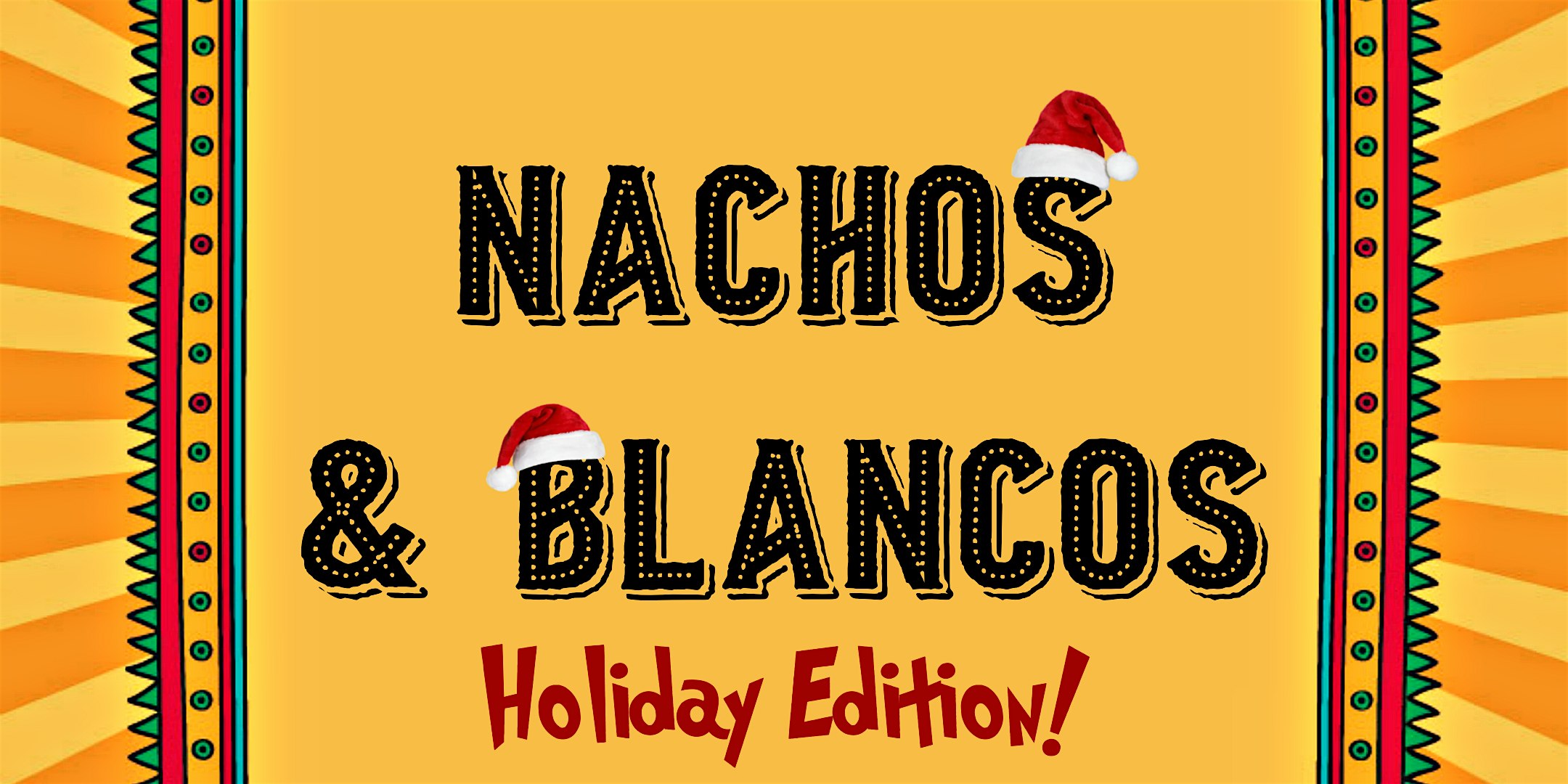 Nachos & Blancos Holiday Party at The 443 – Syracuse, NY