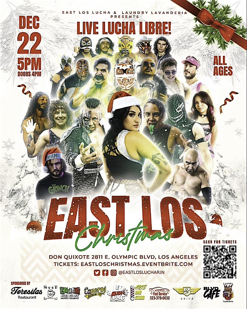 EAST LOS LUCHA: AN EAST LOS CHRISTMAS – Los Angeles, CA