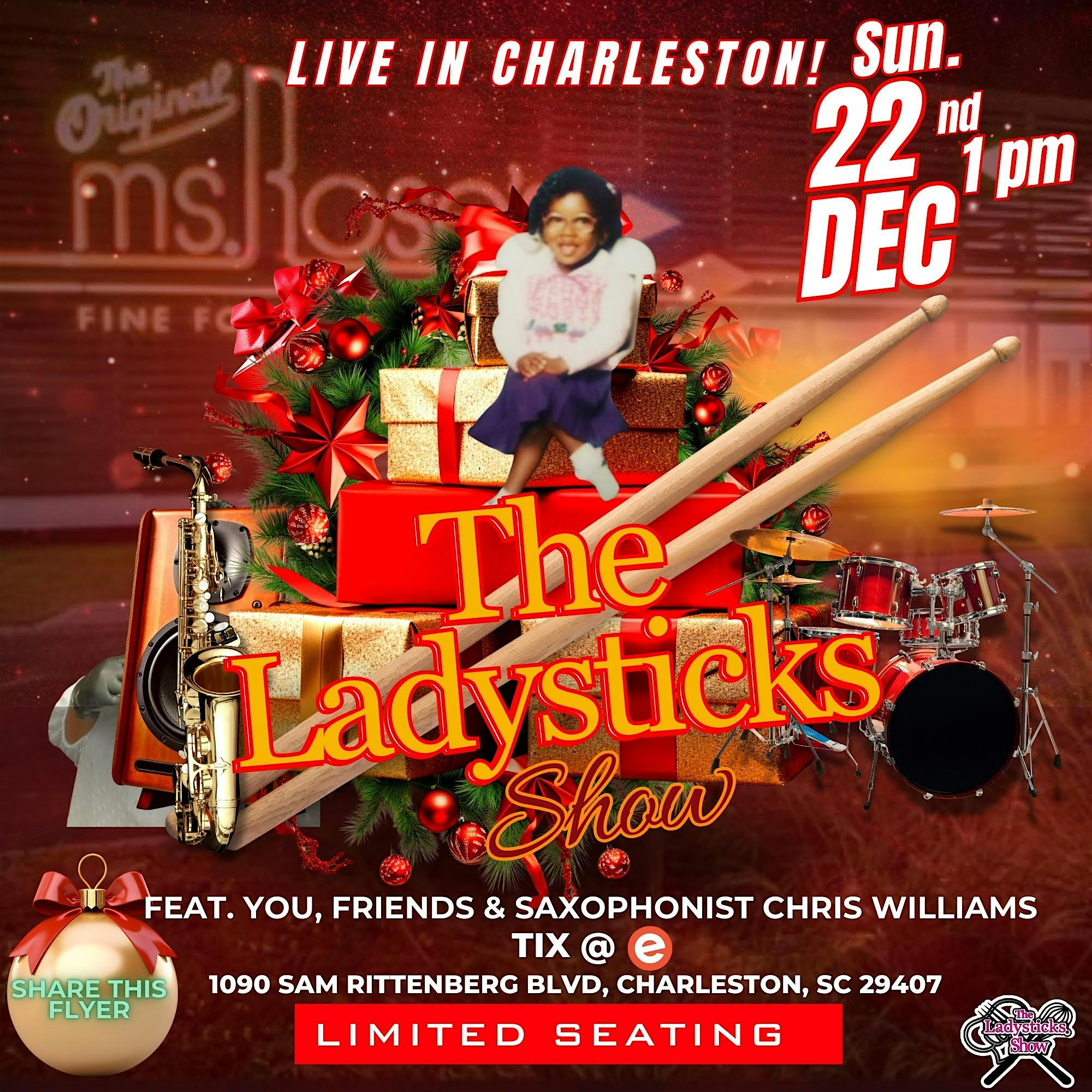 The Ladysticks Show in Charleston SC – Charleston, SC