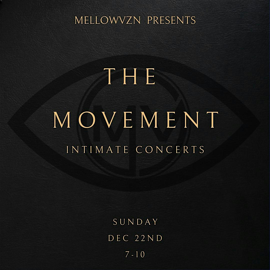 The Movement (Intimate concerts)Starring Jamel “Mellow” Moore – Atlanta, GA