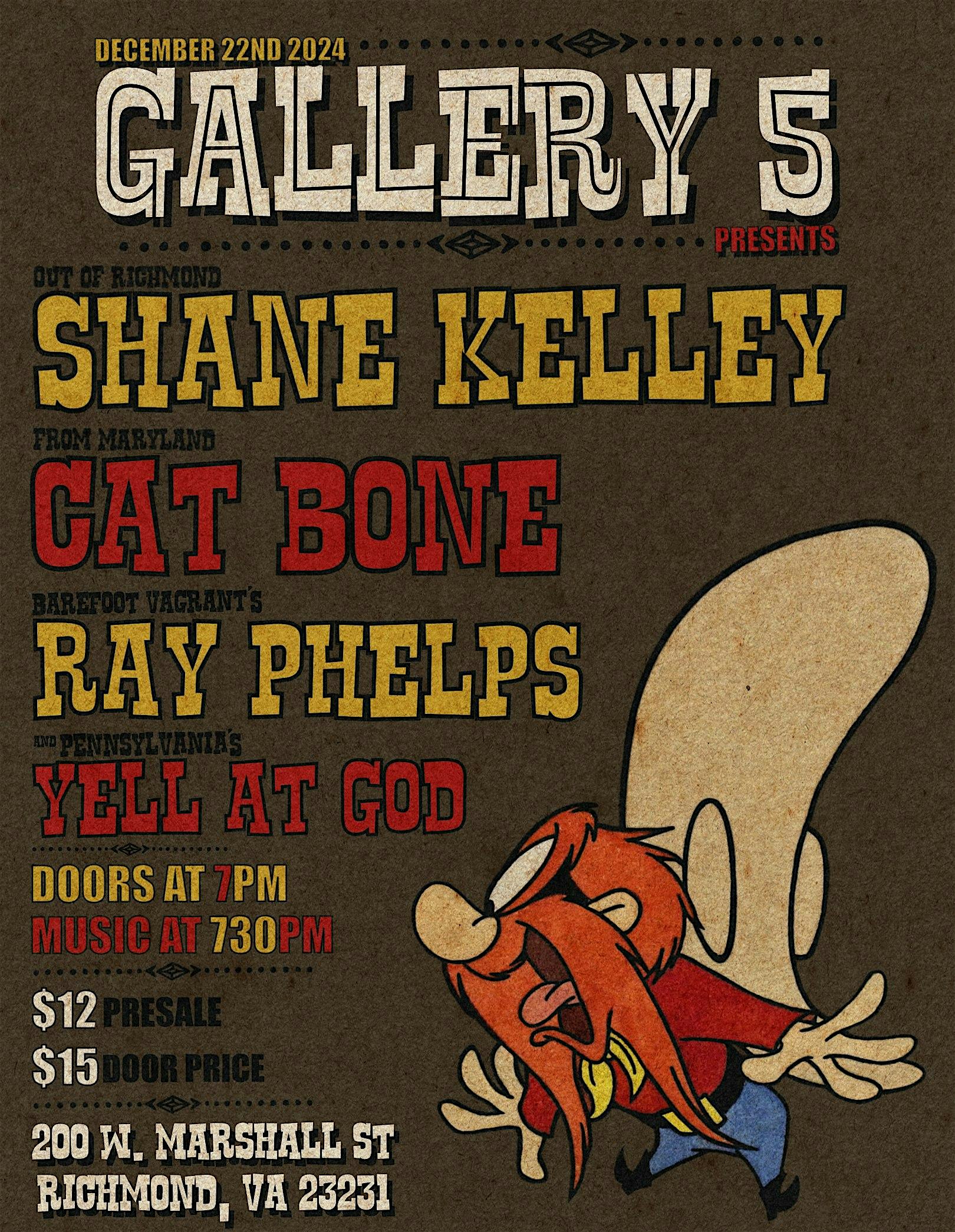 Shane Kelley, Cat Bone, Ray Phelps of Barefoot Vagrant Band, Yell At God – Richmond, VA