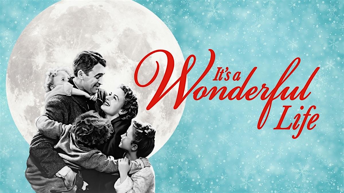 Holiday Classics: IT’S A WONDERFUL LIFE – Whiting, IN