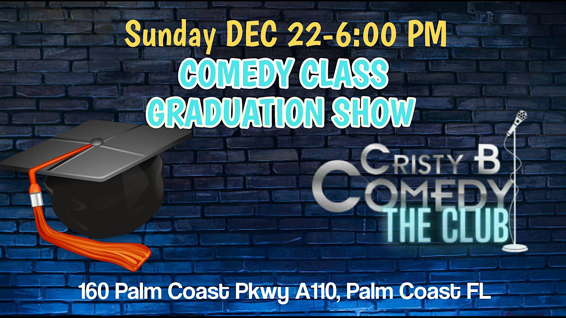 THE GRADUATION SHOW – Palm Coast, FL