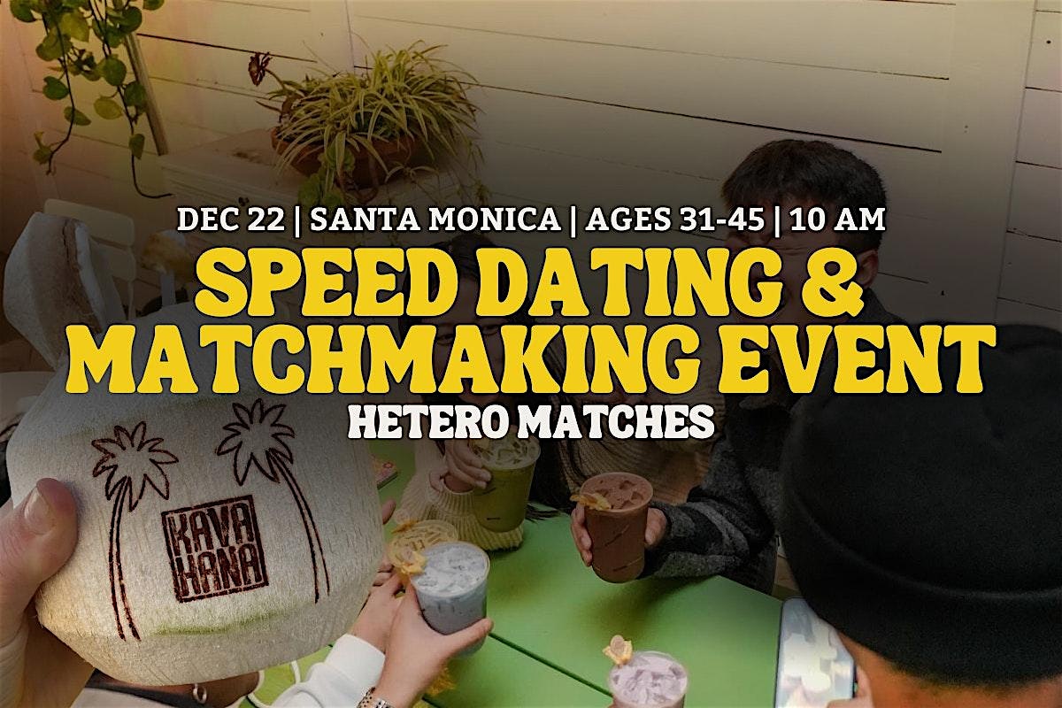 Speed Dating | Santa Monica | Ages 31-45 – Santa Monica, CA