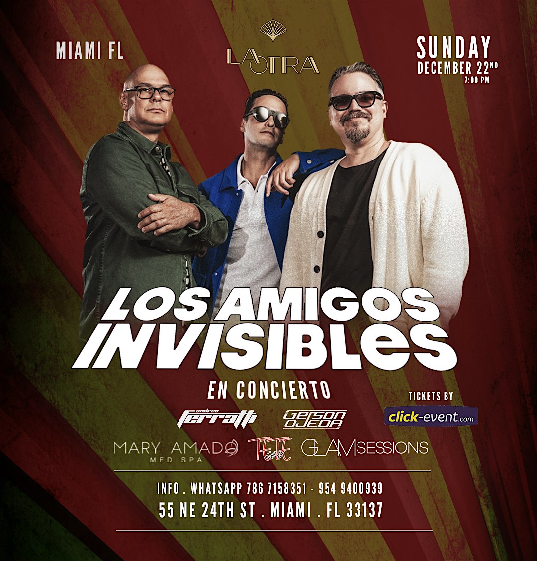 AMIGOS INVISIBLES EN MIAMI – Miami, FL