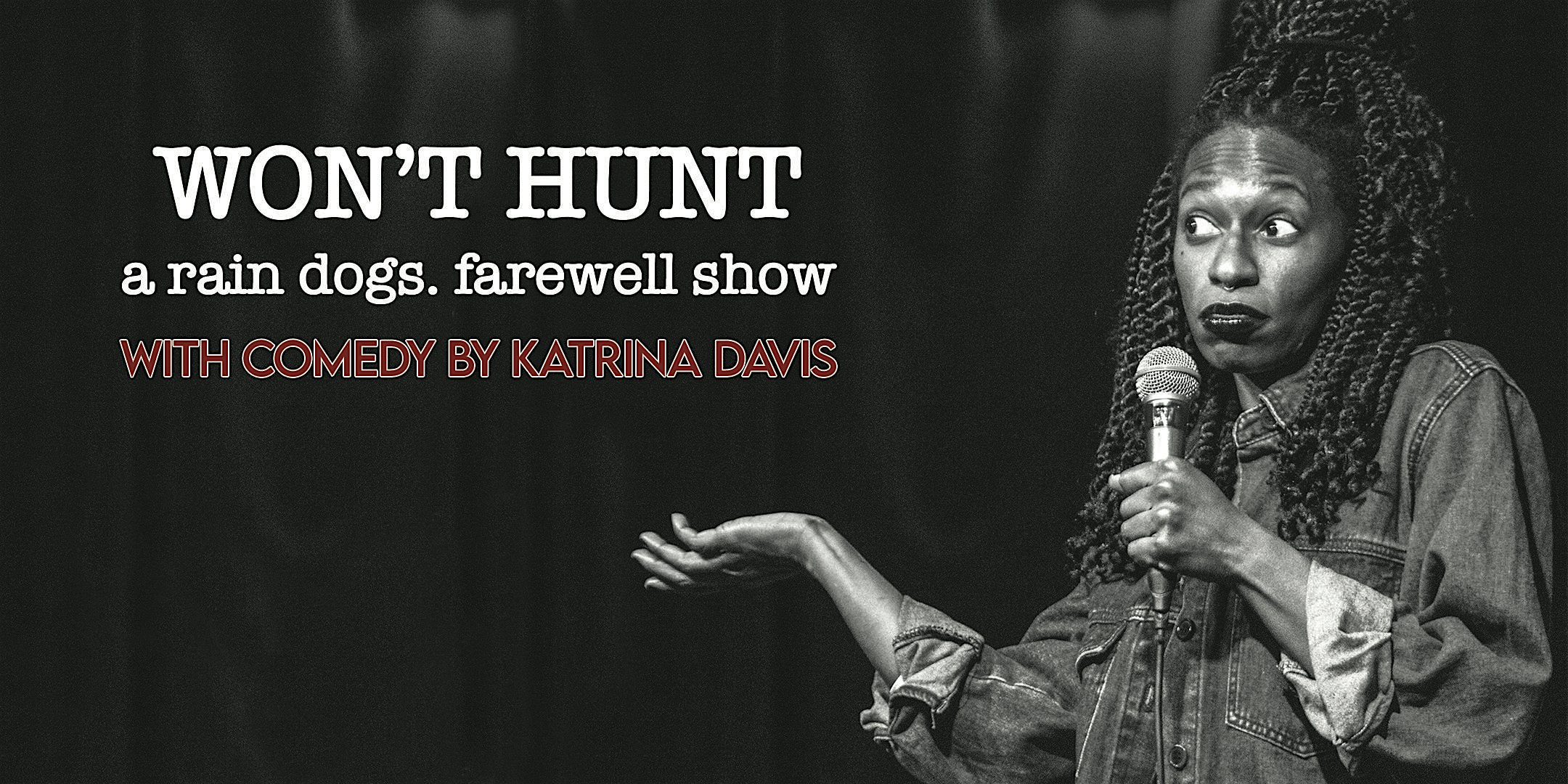 Won’t Hunt: A Farewell Comedy Show – Jacksonville, FL