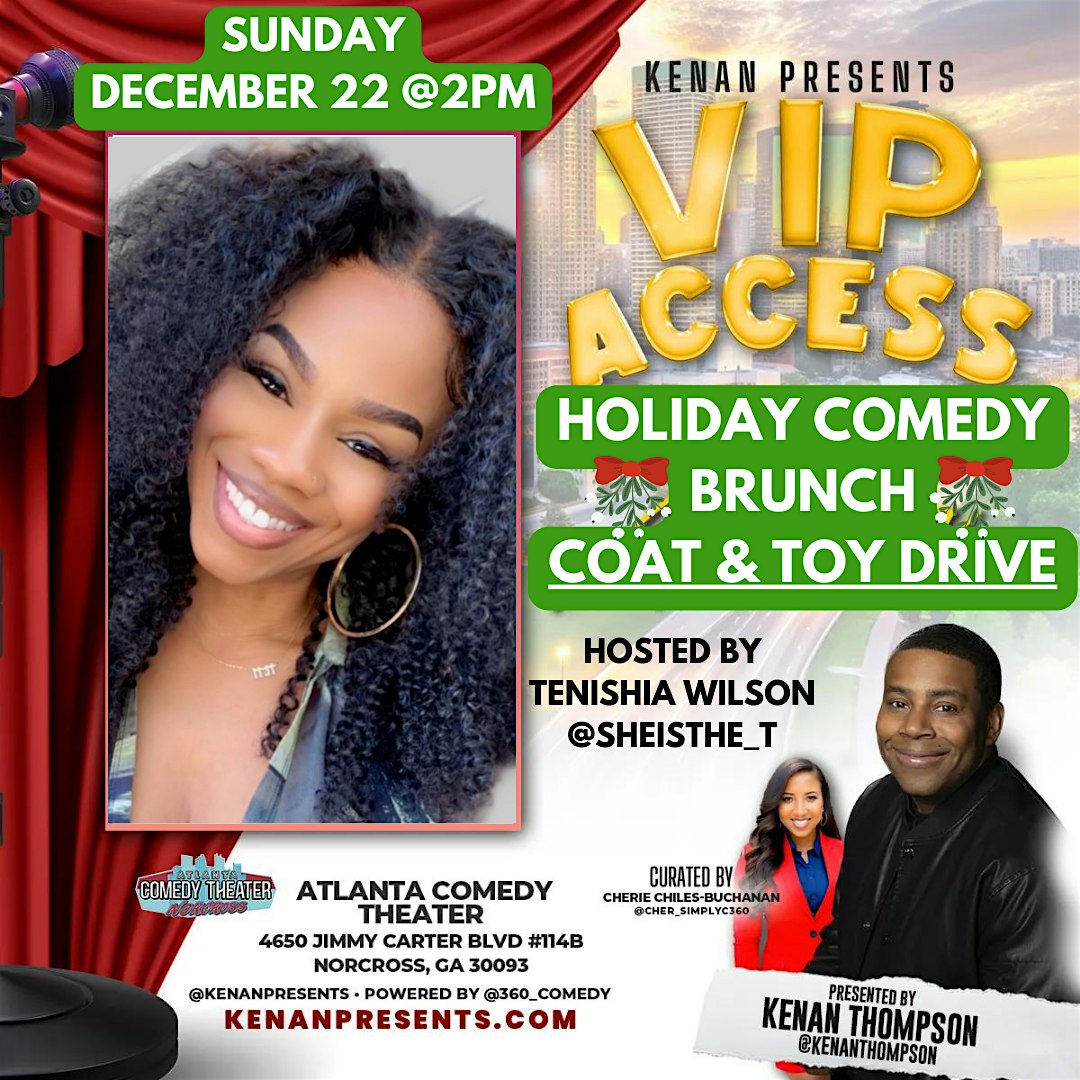 Kenan Presents- Comedy Coat Drive/Toy Drive Atlanta Sunday, DEC 22 @2pm – Norcross, GA