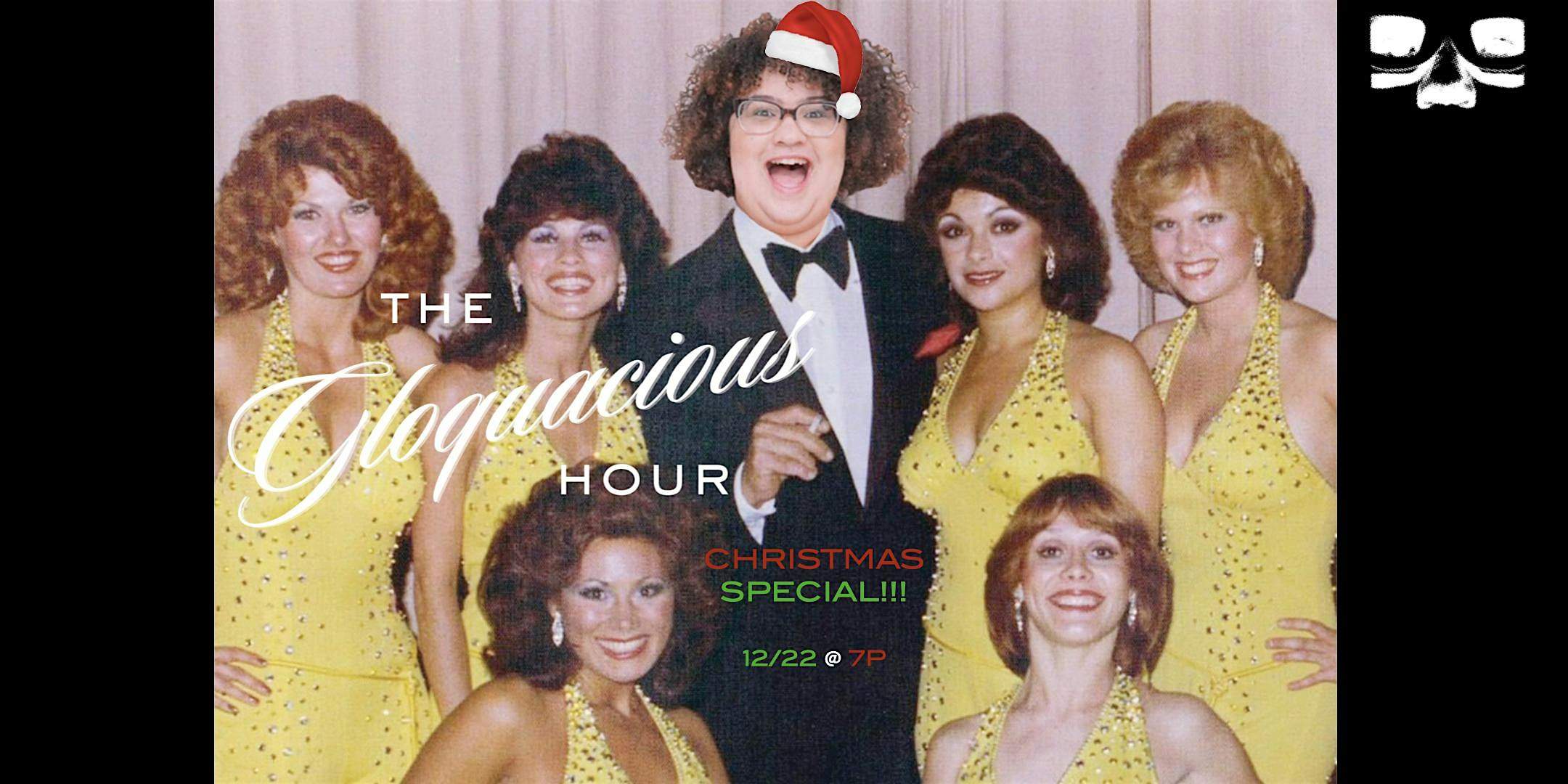 The Gloquacious Hour Christmas Special! – New York, NY