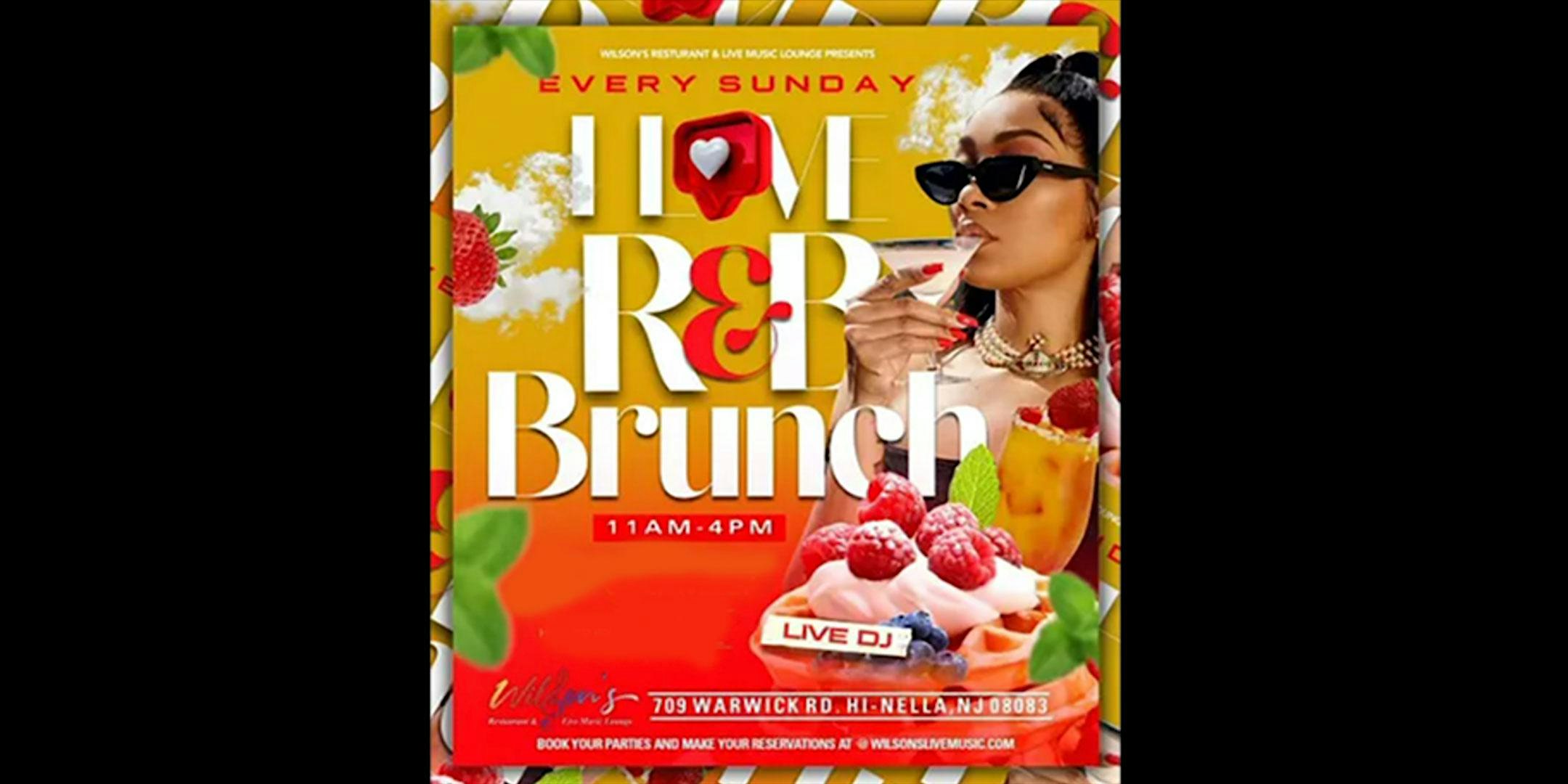 Wilson’s I Love R&B Brunch December 22 @ 11:00 am – 4:00 pm – Hi-Nella, NJ