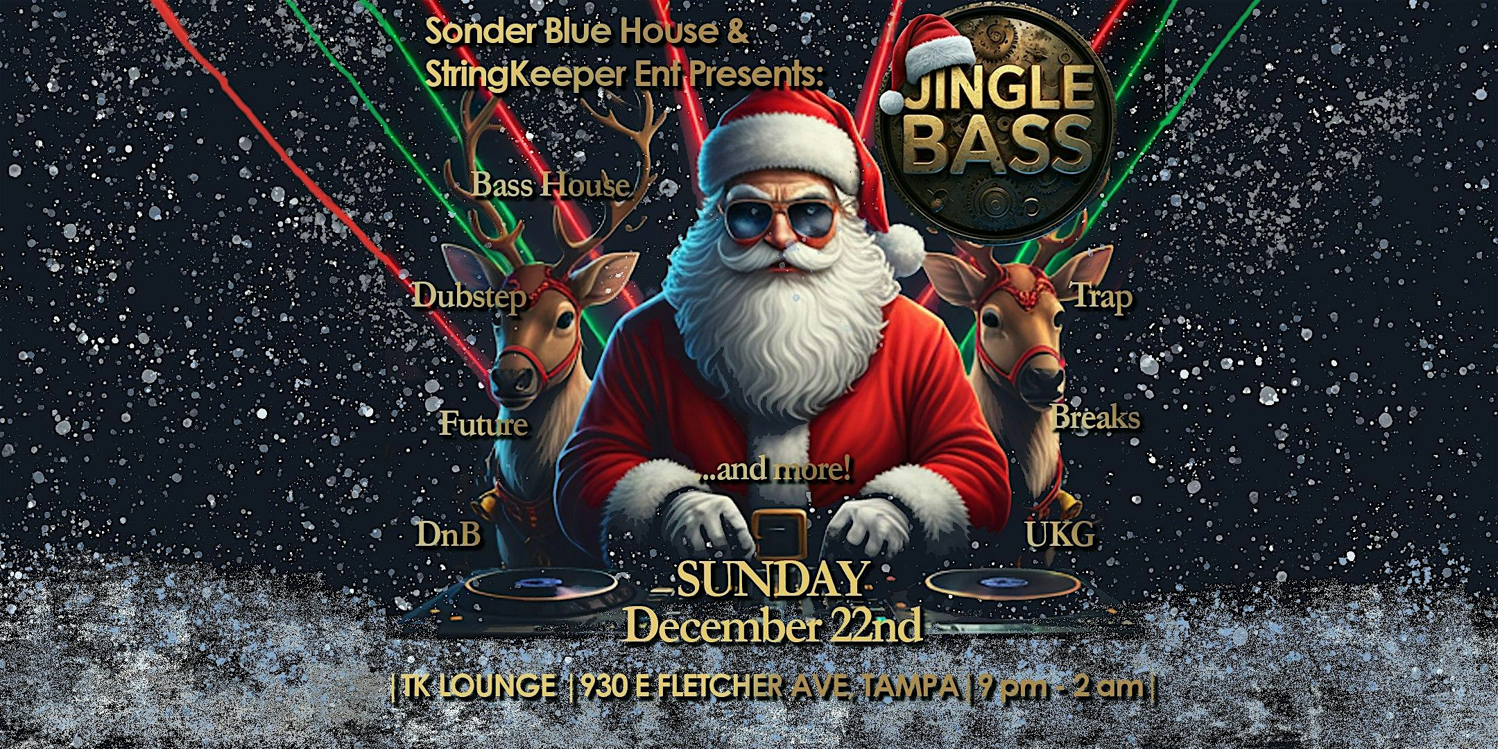 JINGLE BASS: A Multi-genre EDM Bass Showcase – Tampa, FL