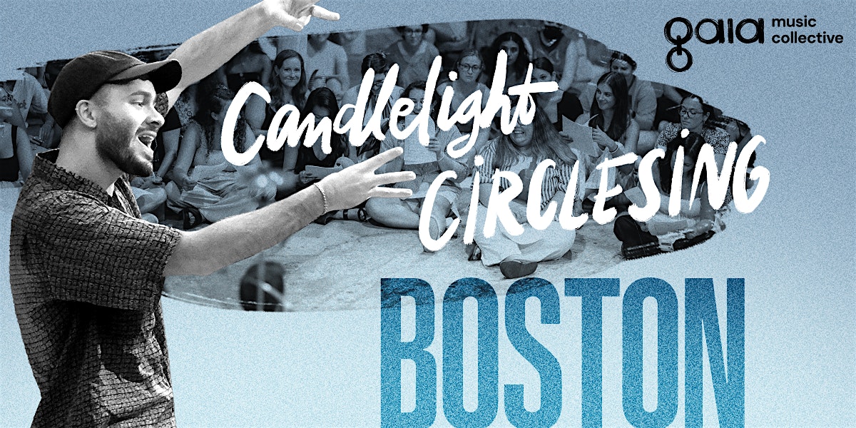 BOSTON | Candlelight CircleSing – Boston, MA