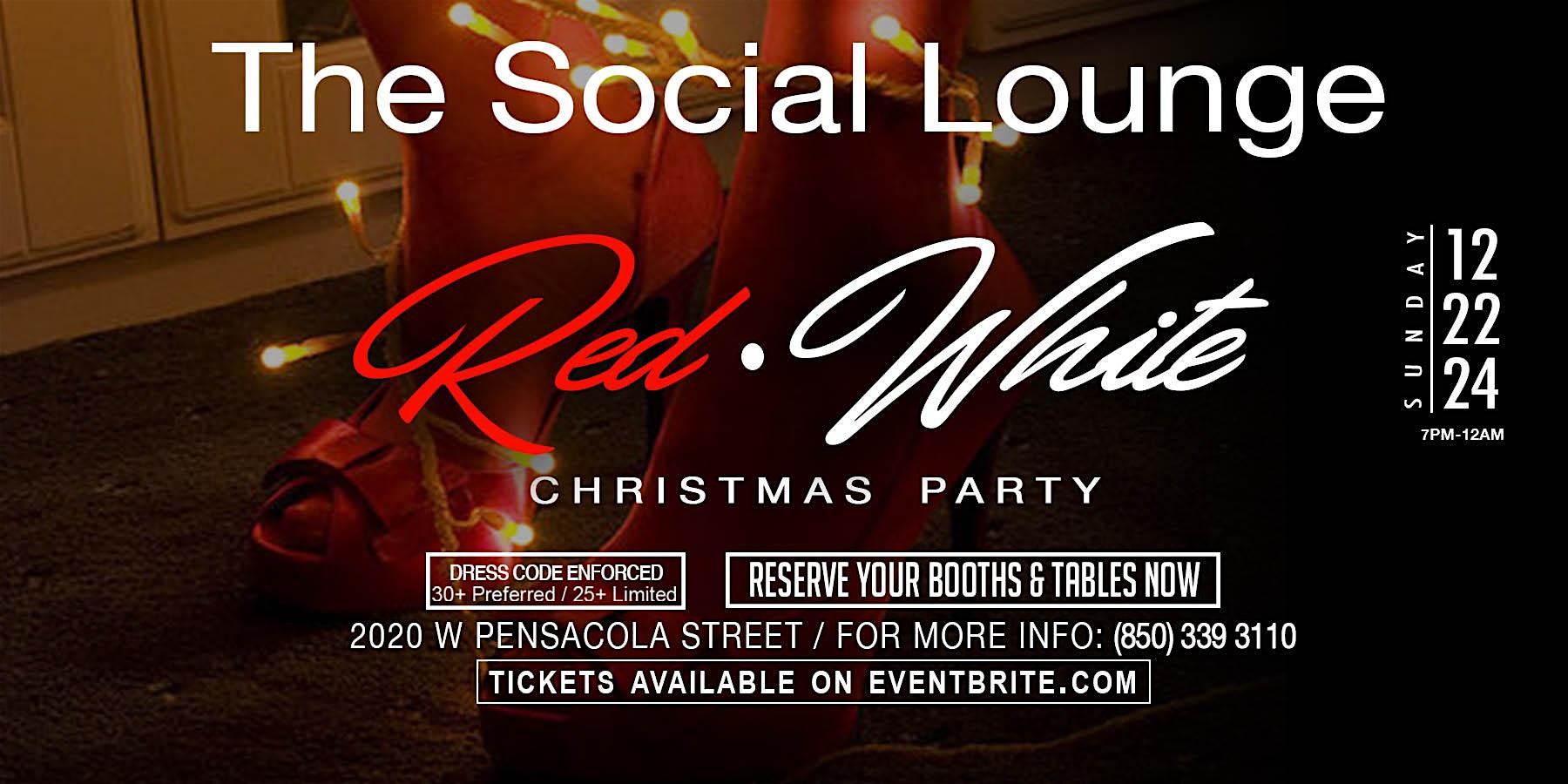 The Social Lounge “Red & White” Christmas Party – Tallahassee, FL