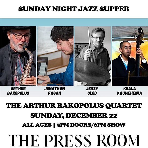 Sunday Night Jazz Supper: The Arthur Bakopolus Quartet – Portsmouth, NH