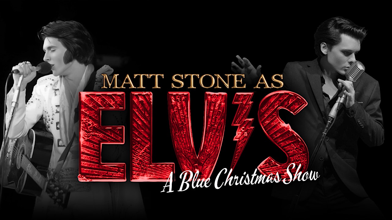 “ELVIS: A Blue Christmas” Live In Tampa, FL | Matt Stone As Elvis – Tampa, FL