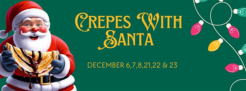 Crepes with Santa – Angier, NC